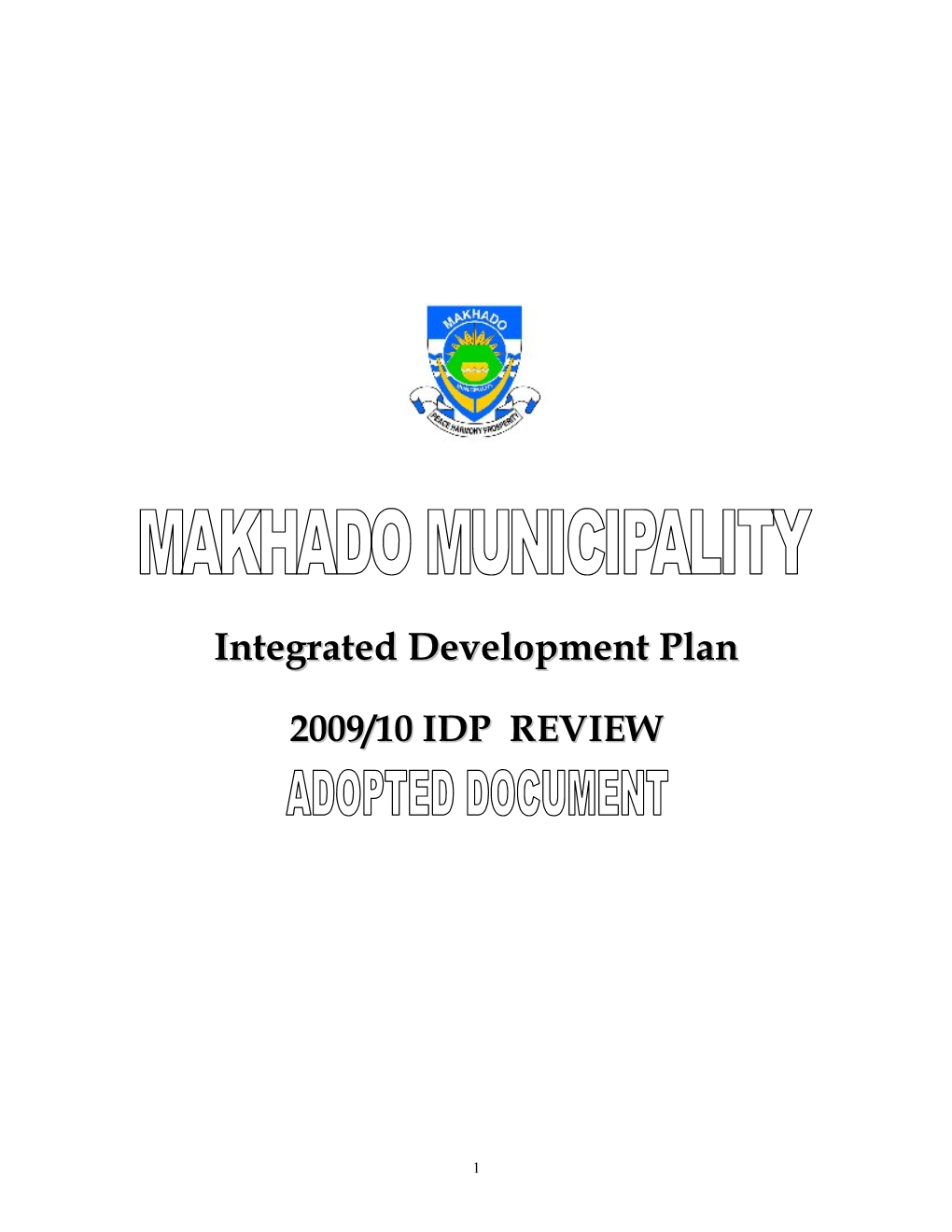 Integrated Development Plan 2009/10 IDP REVIEW