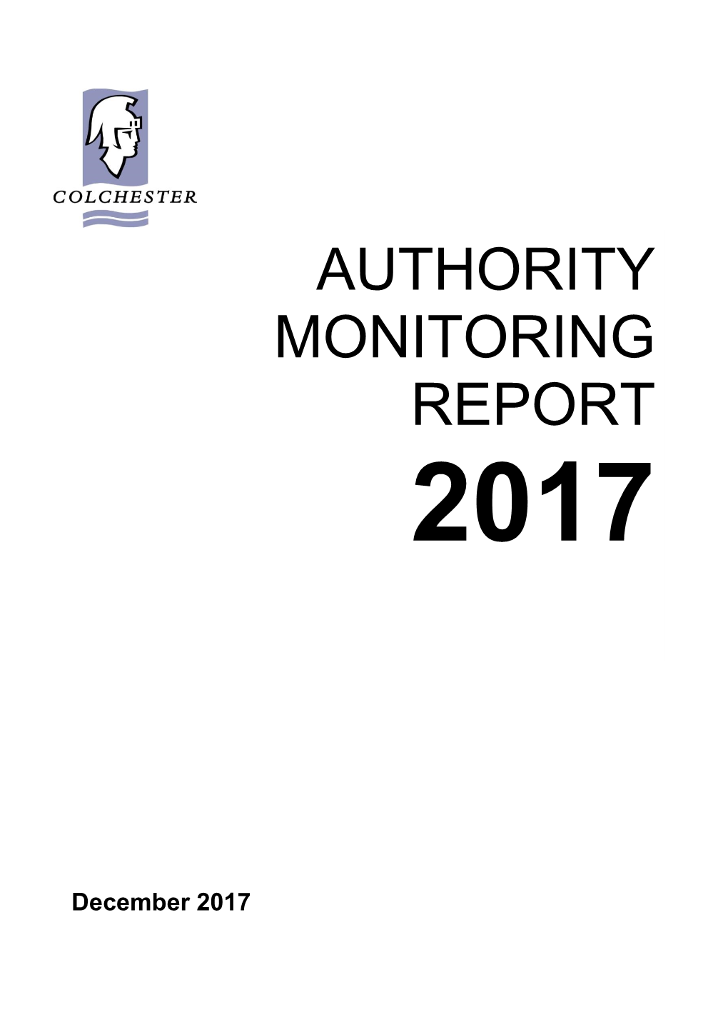 Authority Monitoring Report (AMR) Contains Information About the Extent to Which the Council’S Planning Policy Objectives Are Being Achieved
