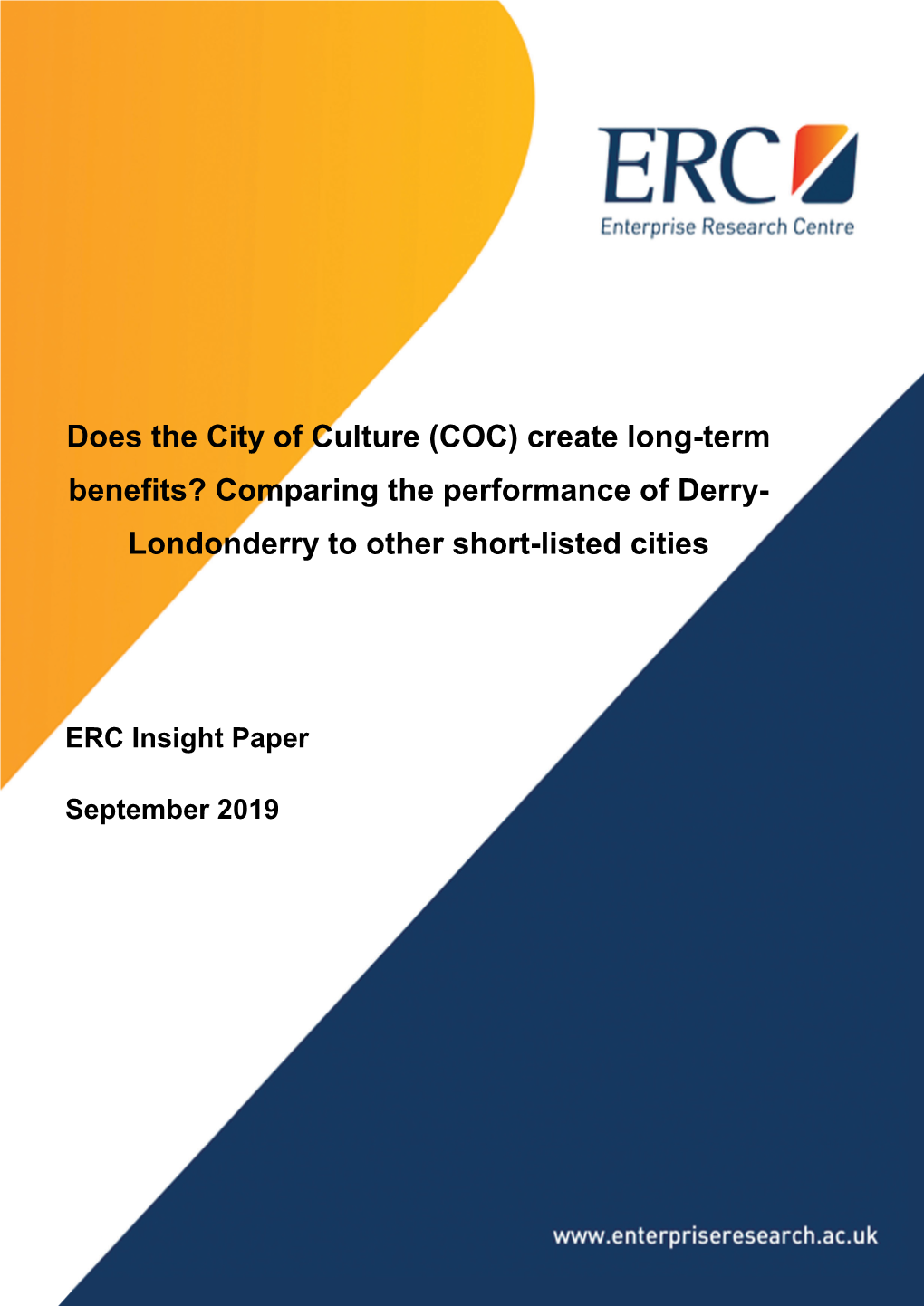 Does the City of Culture (COC) Create Long- Term Benefits?