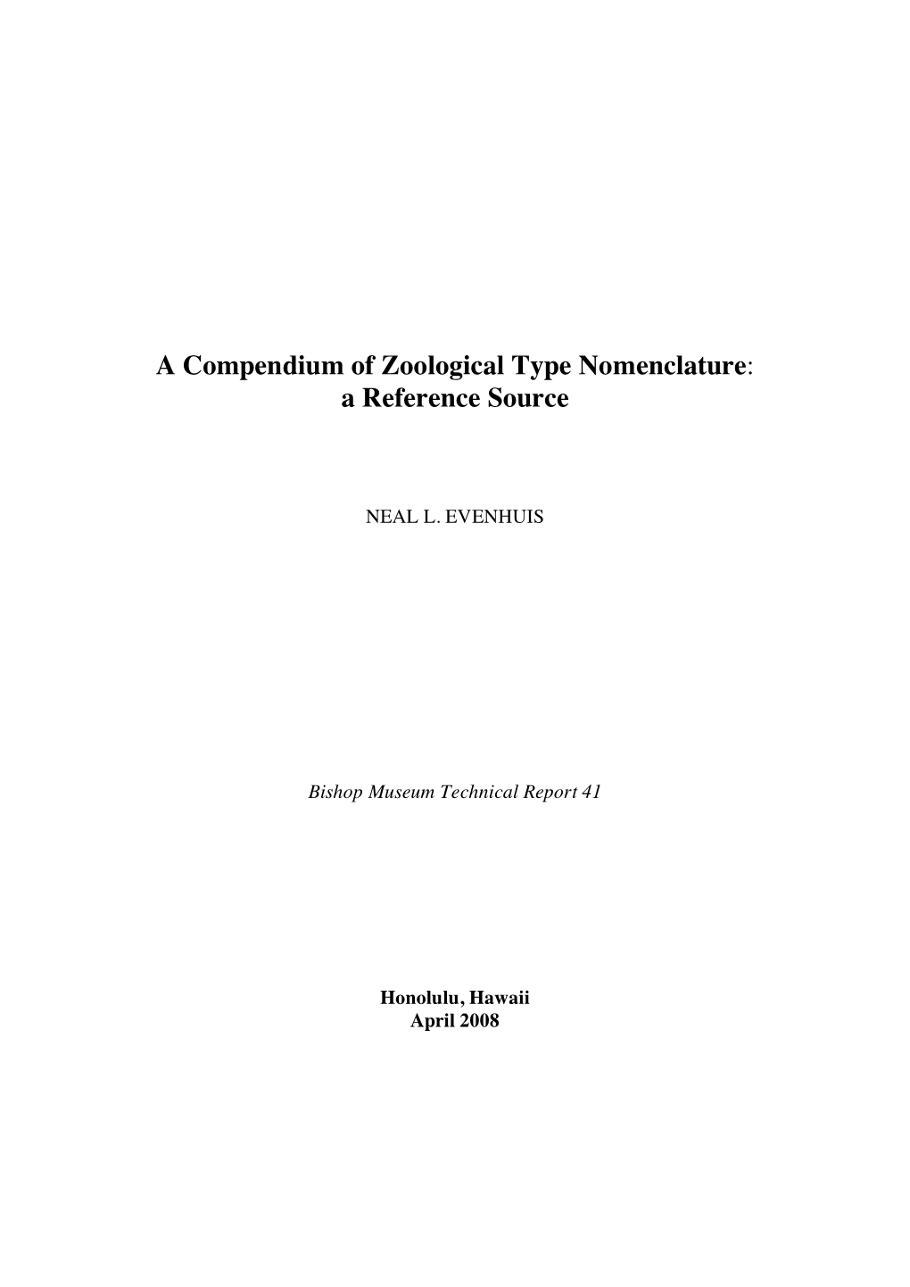 A Compendium of Zoological Type Nomenclature: a Reference Source