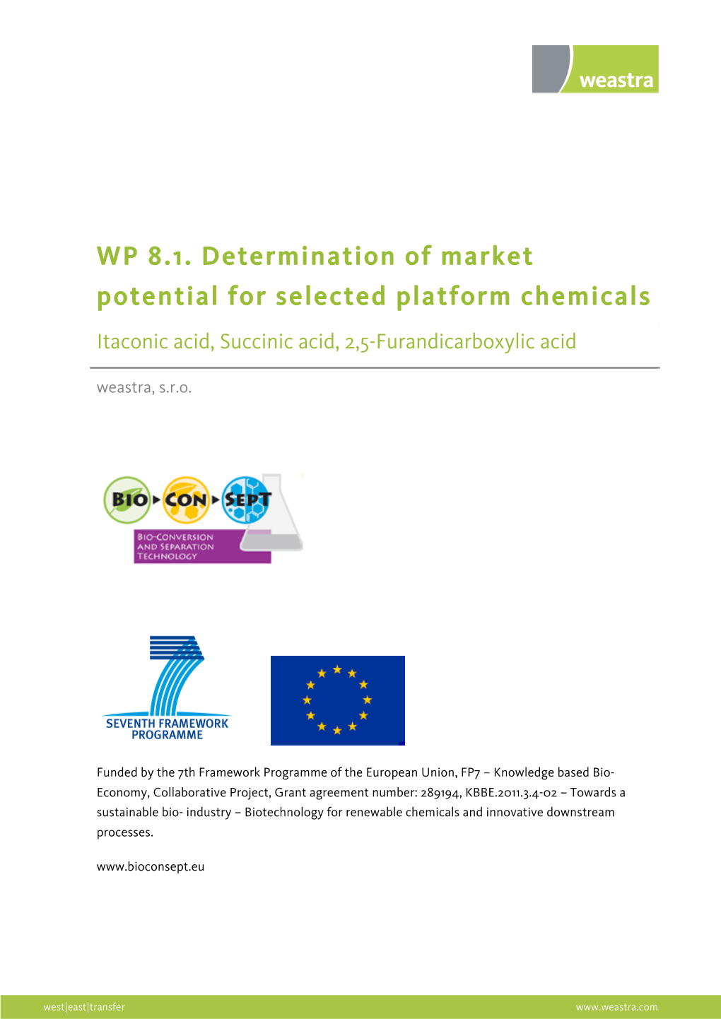 WP8 1 Determination of Market Potential for Selected Platform Chemicals Report