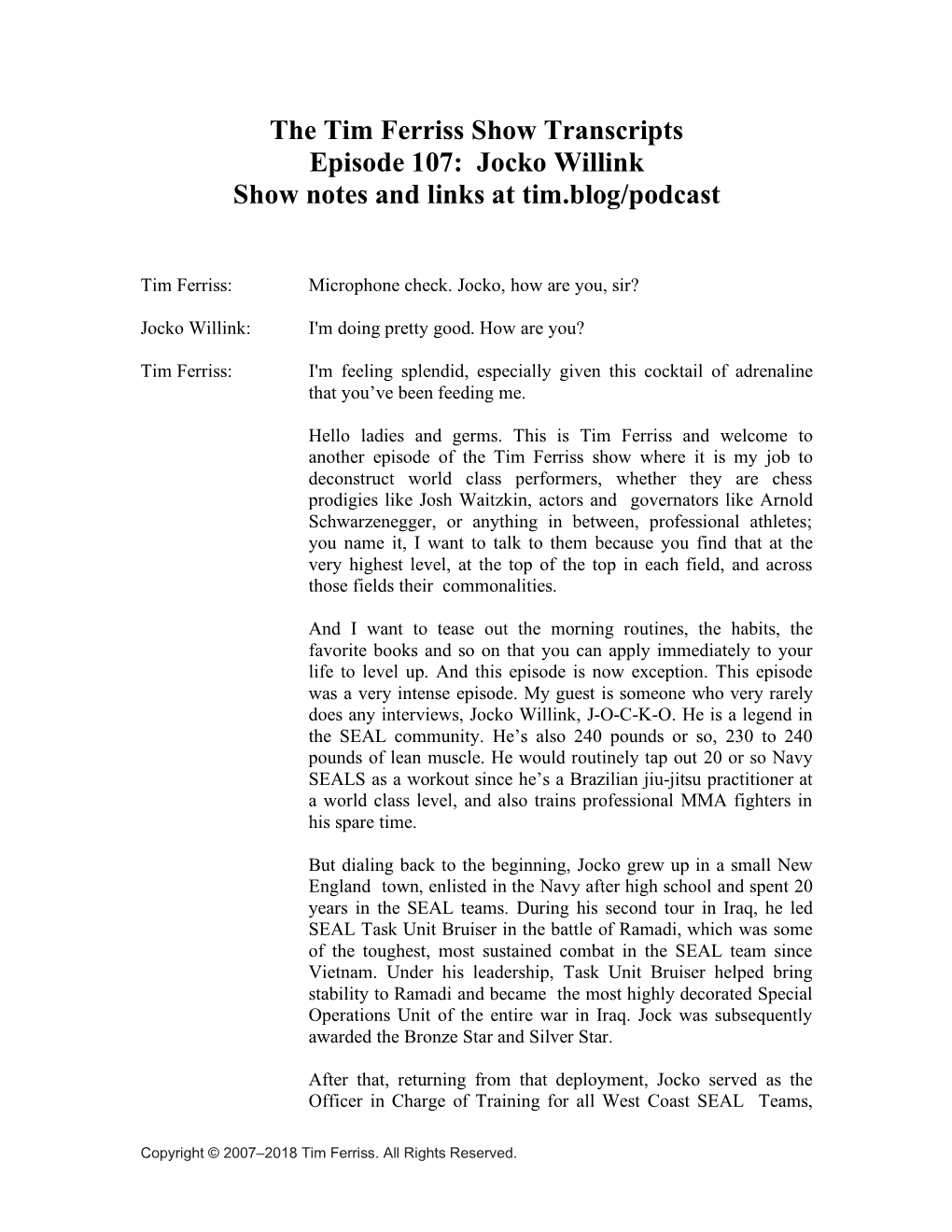 The Tim Ferriss Show Transcripts Episode 107: Jocko Willink Show Notes and Links at Tim.Blog/Podcast