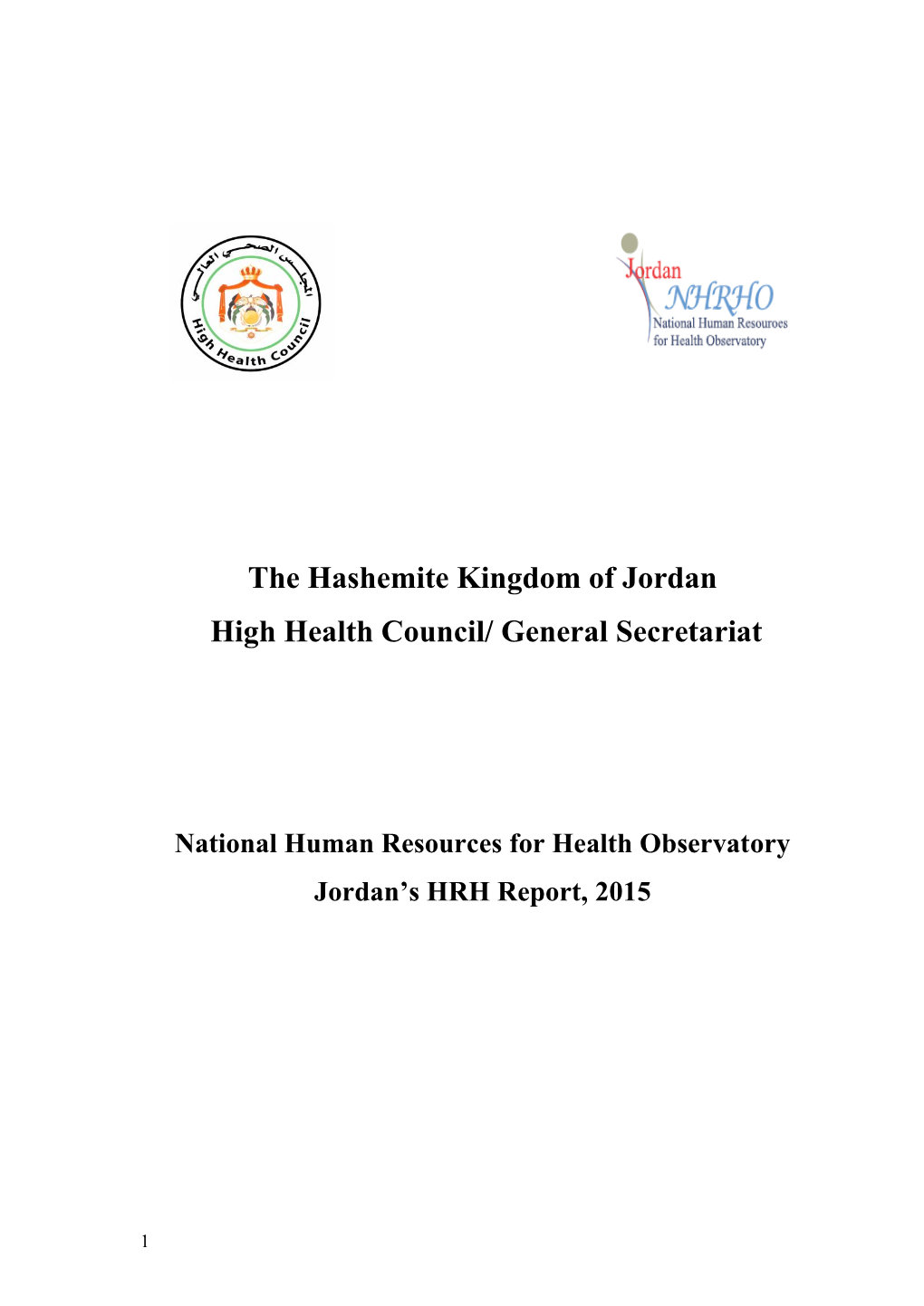 The Hashemite Kingdom of Jordan High Health Council/ General Secretariat