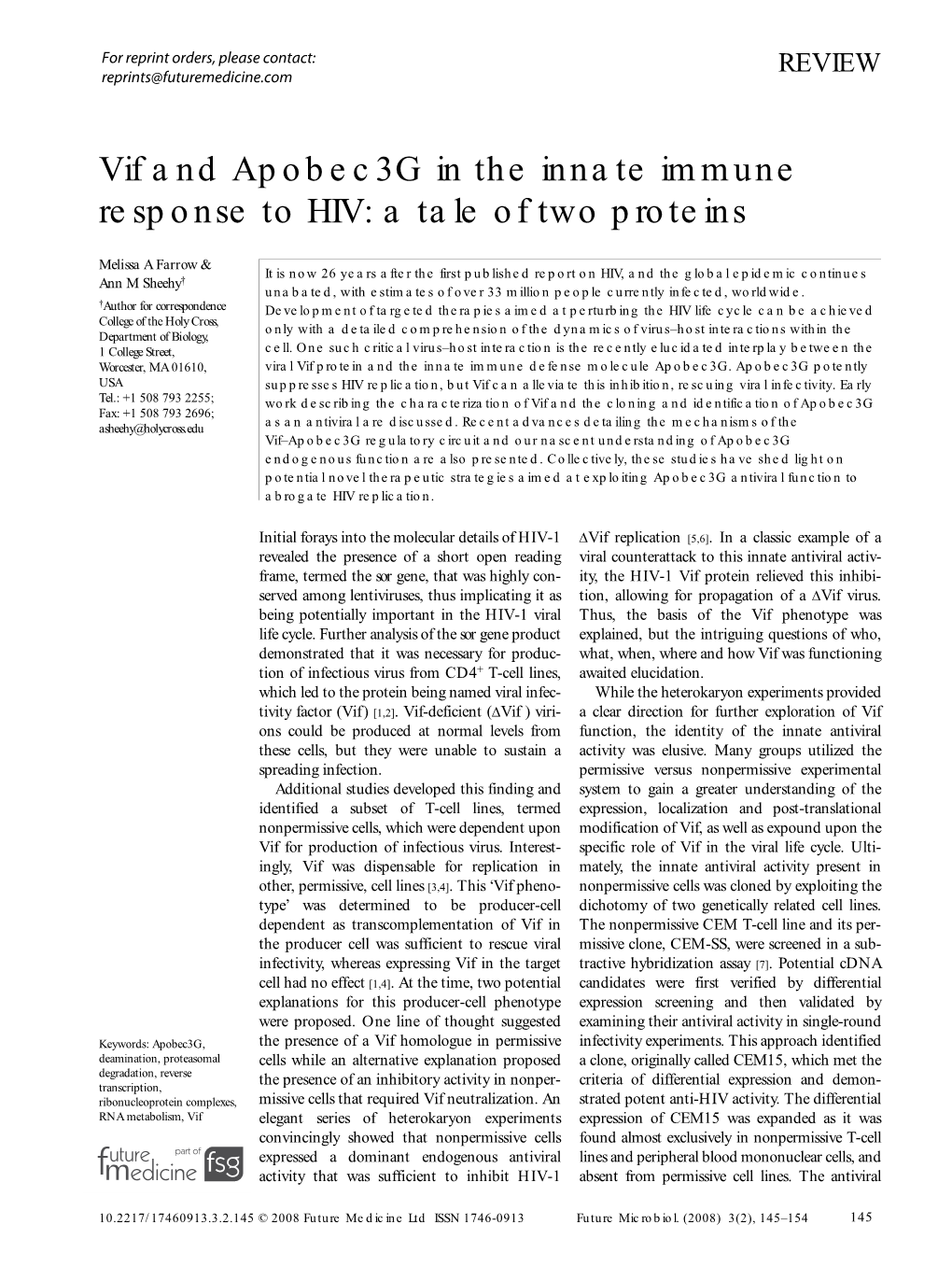 Vif and Apobec3g in the Innate Immune Response to HIV: a Tale of Two Proteins