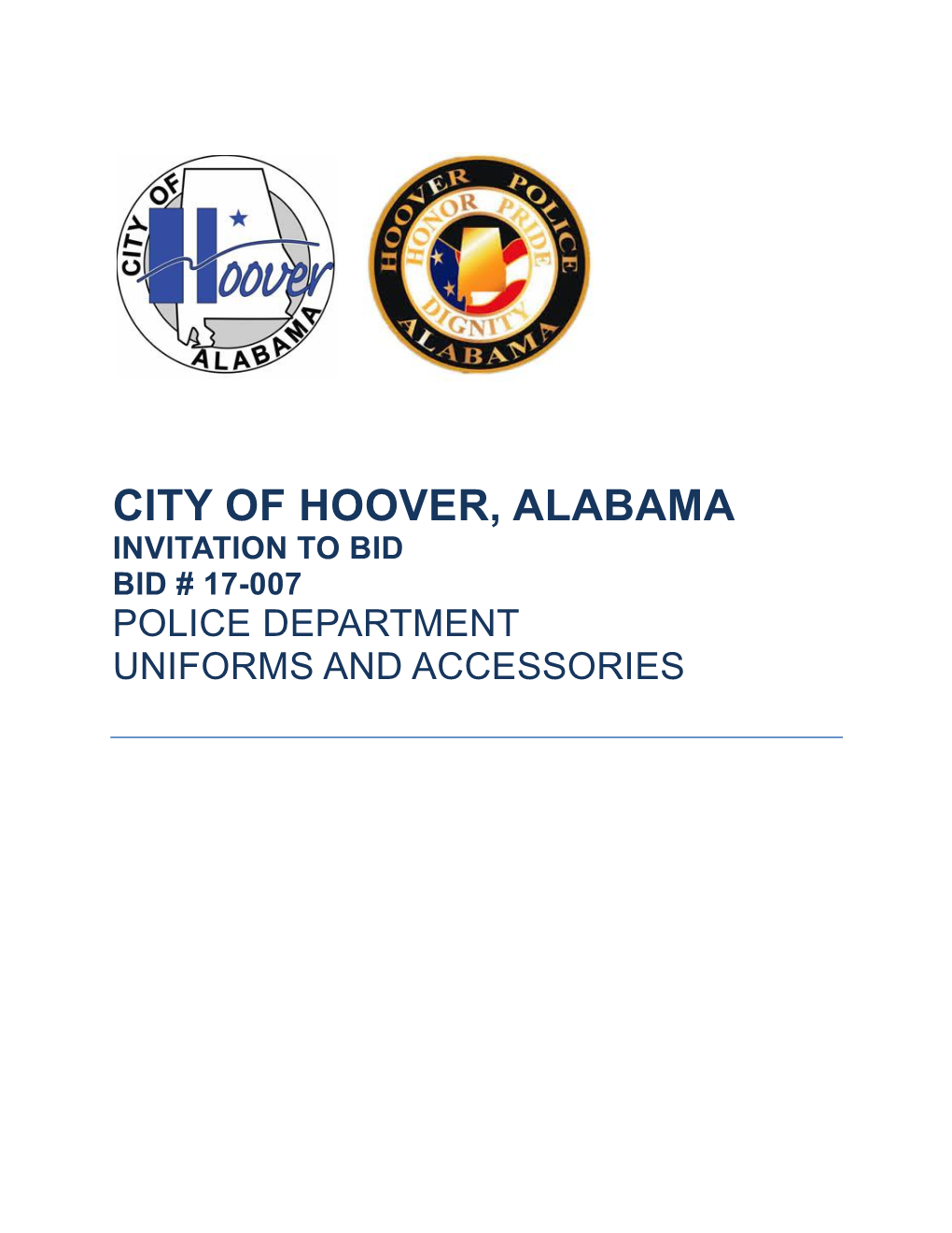 City of Hoover, Alabama Invitation to Bid Bid # 17-007 Police Department Uniforms and Accessories