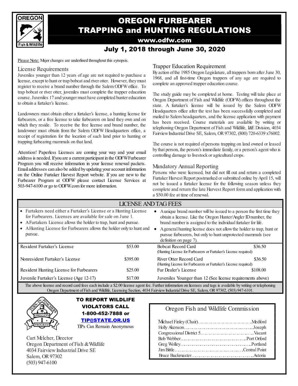 OREGON FURBEARER TRAPPING and HUNTING REGULATIONS July 1, 2018 Through June 30, 2020