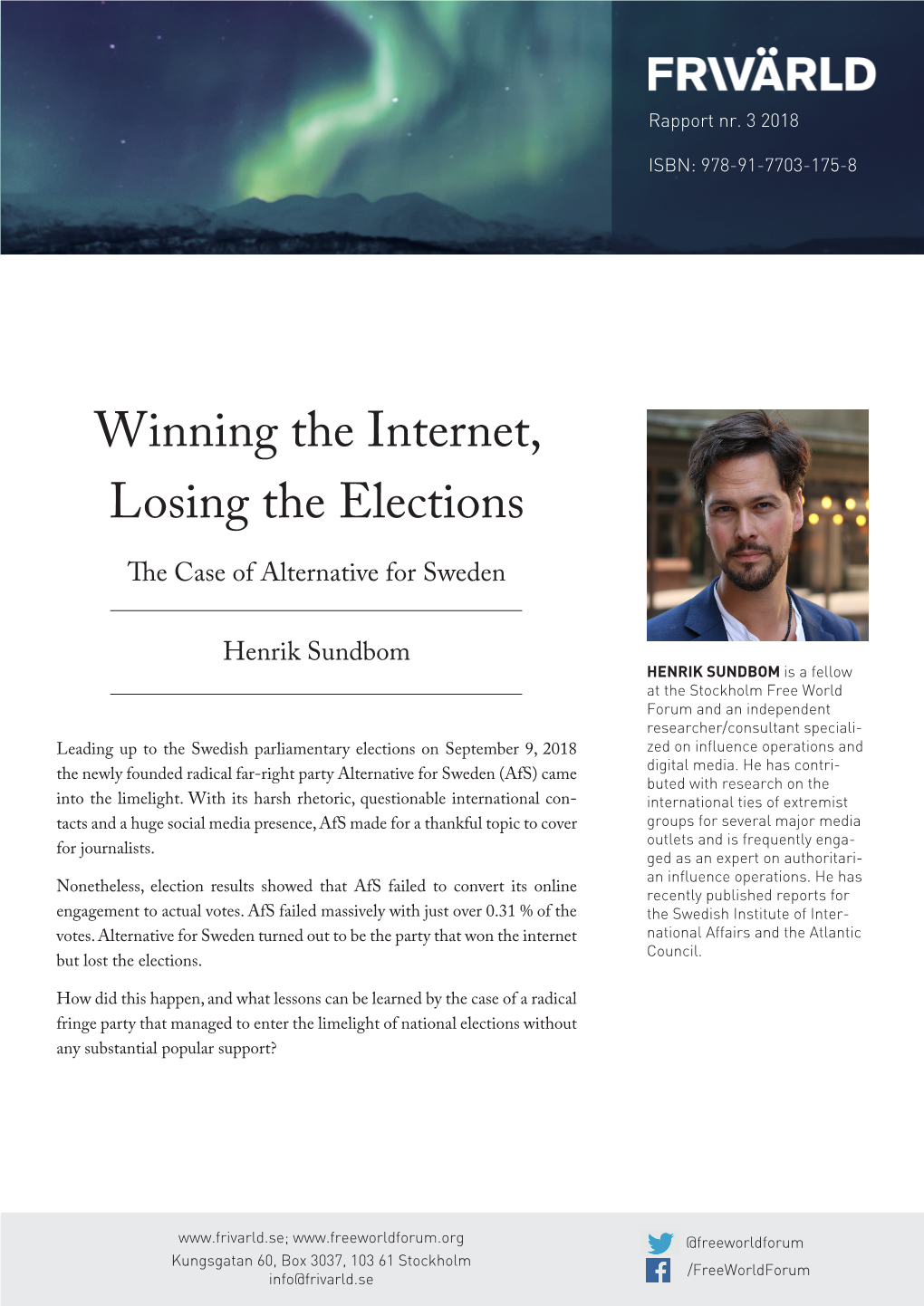 Winning the Internet, Losing the Elections