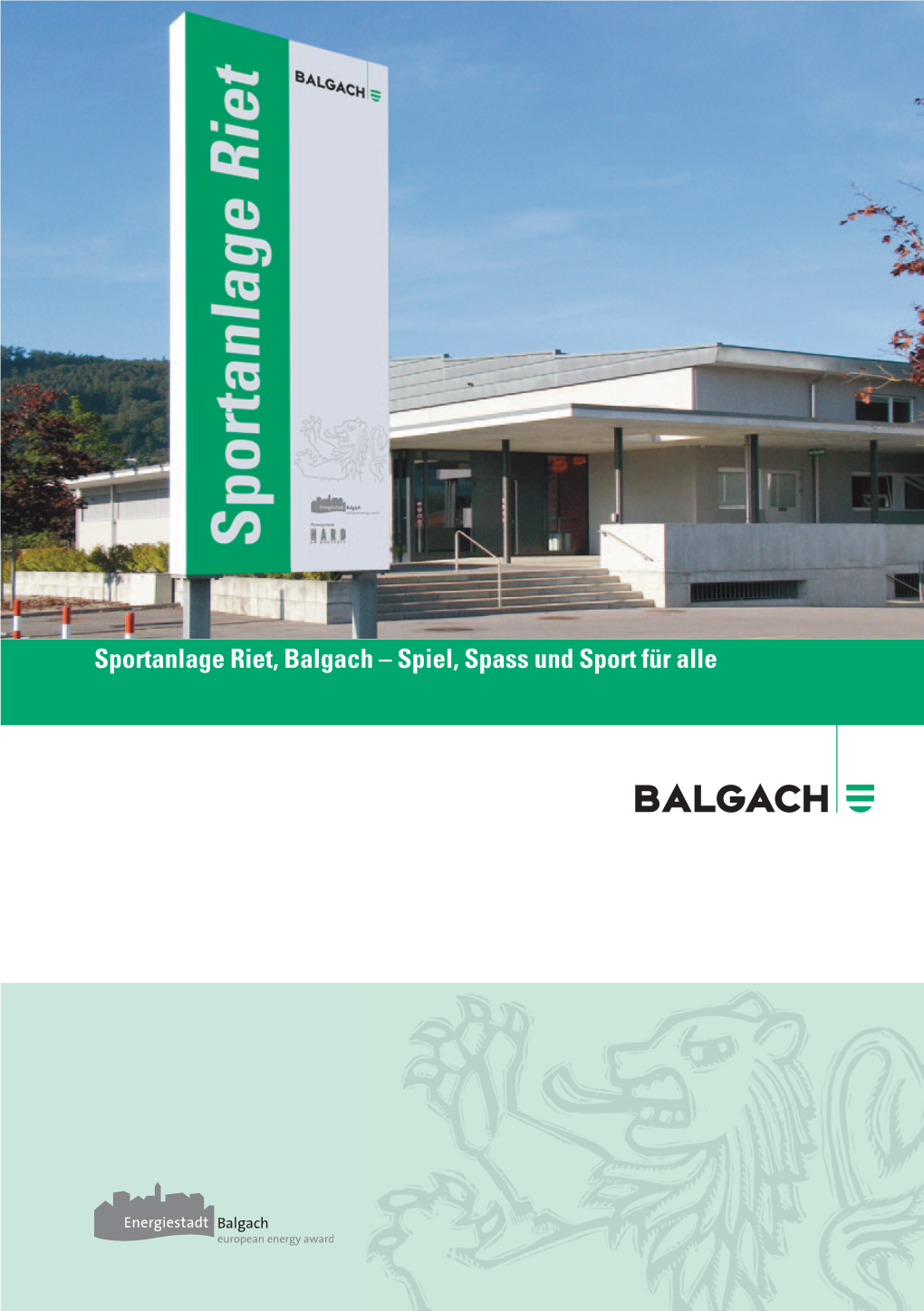 Sportanlage Riet, Balgach – Spiel, Spass Und Sport Für Alle Willkommen Zum Sport in Balgach