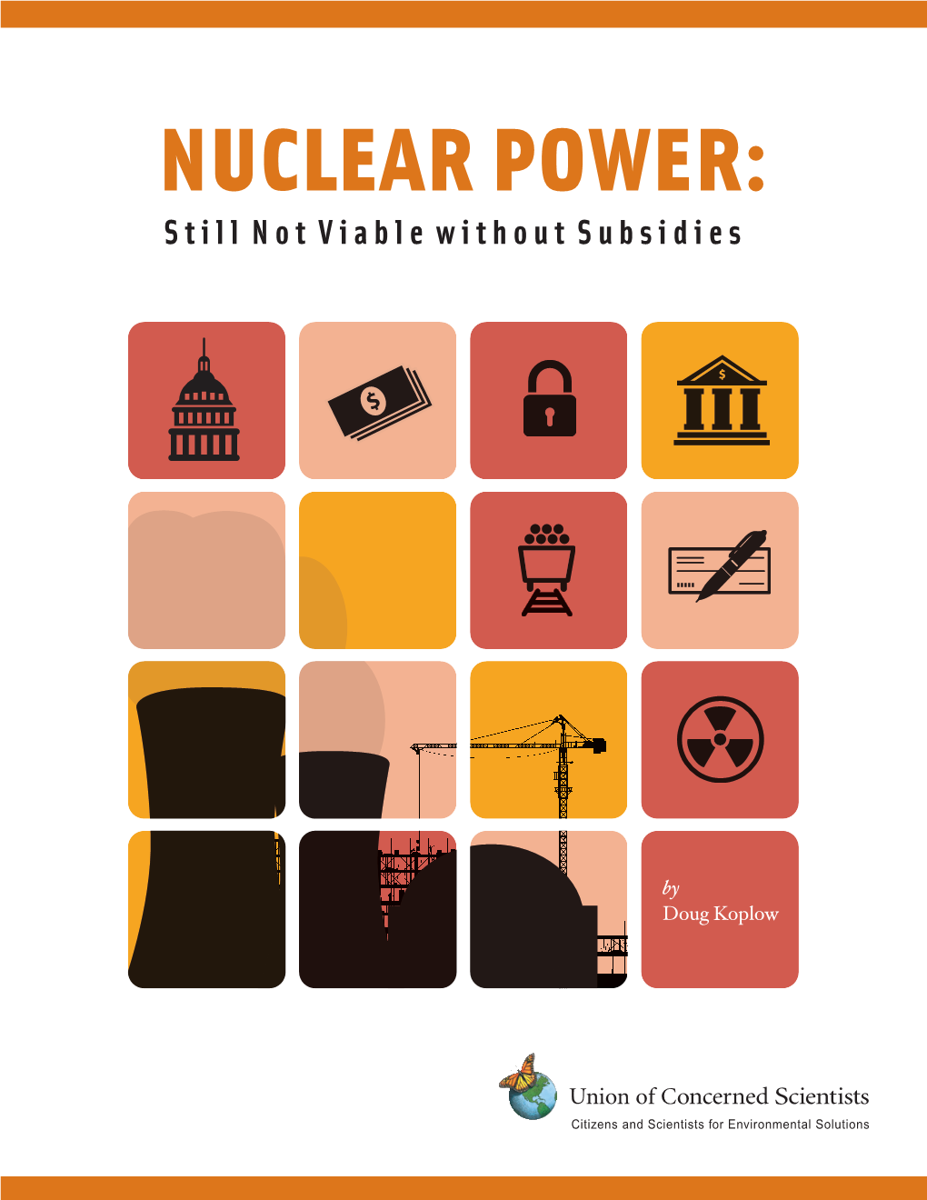 NUCLEAR POWER: Still Not Viable Without Subsidies