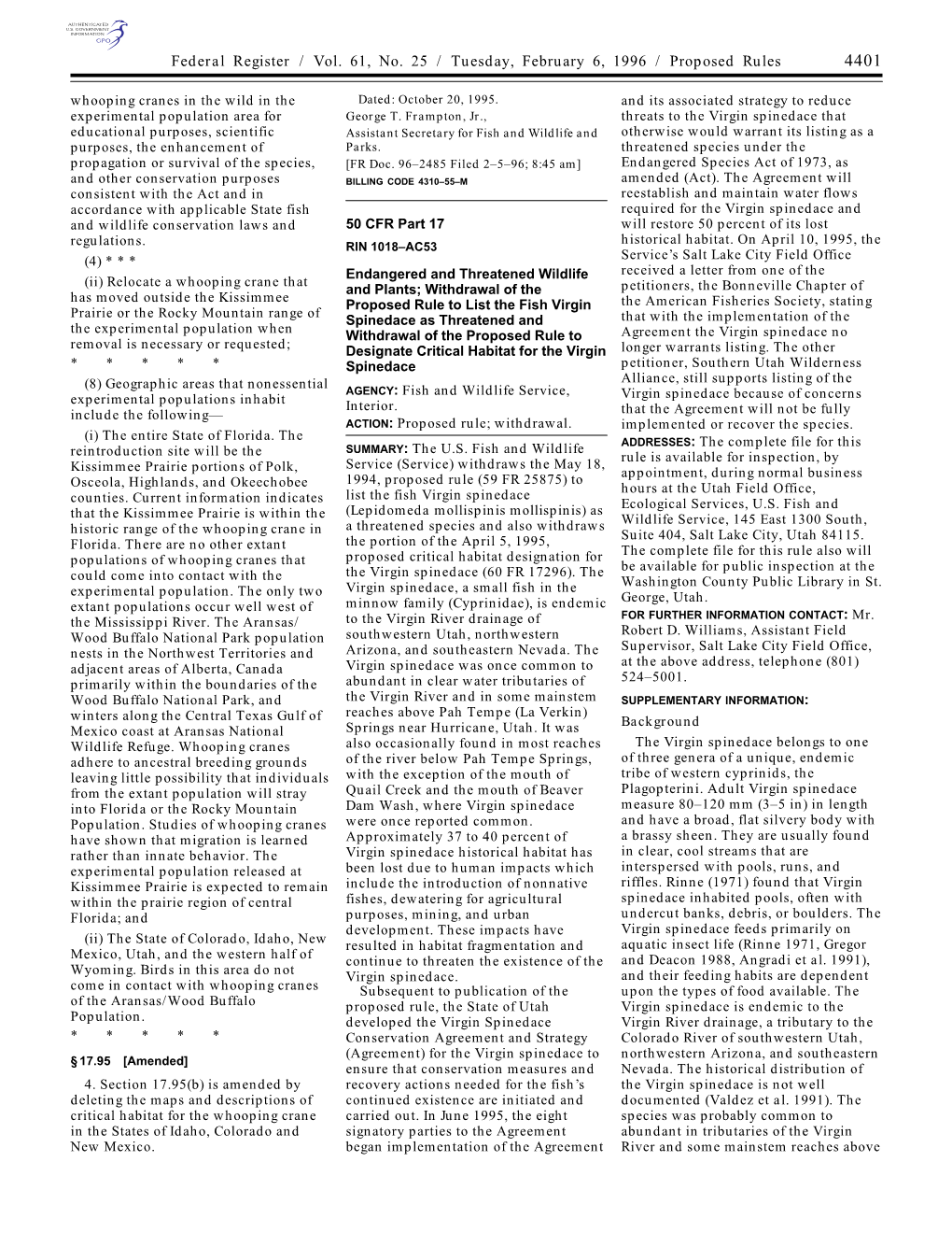 Federal Register / Vol. 61, No. 25 / Tuesday, February 6, 1996 / Proposed Rules 4401 Whooping Cranes in the Wild in the Dated: October 20, 1995