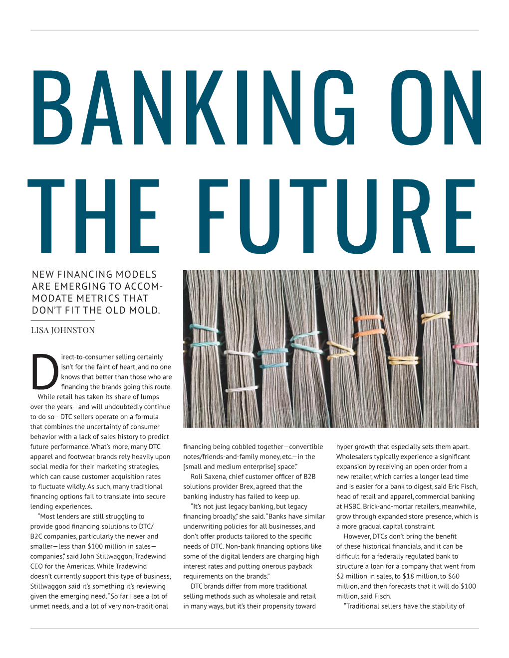 Banking on the Future New Financing Models Are Emerging to Accom- Modate Metrics That Don’T Fit the Old Mold