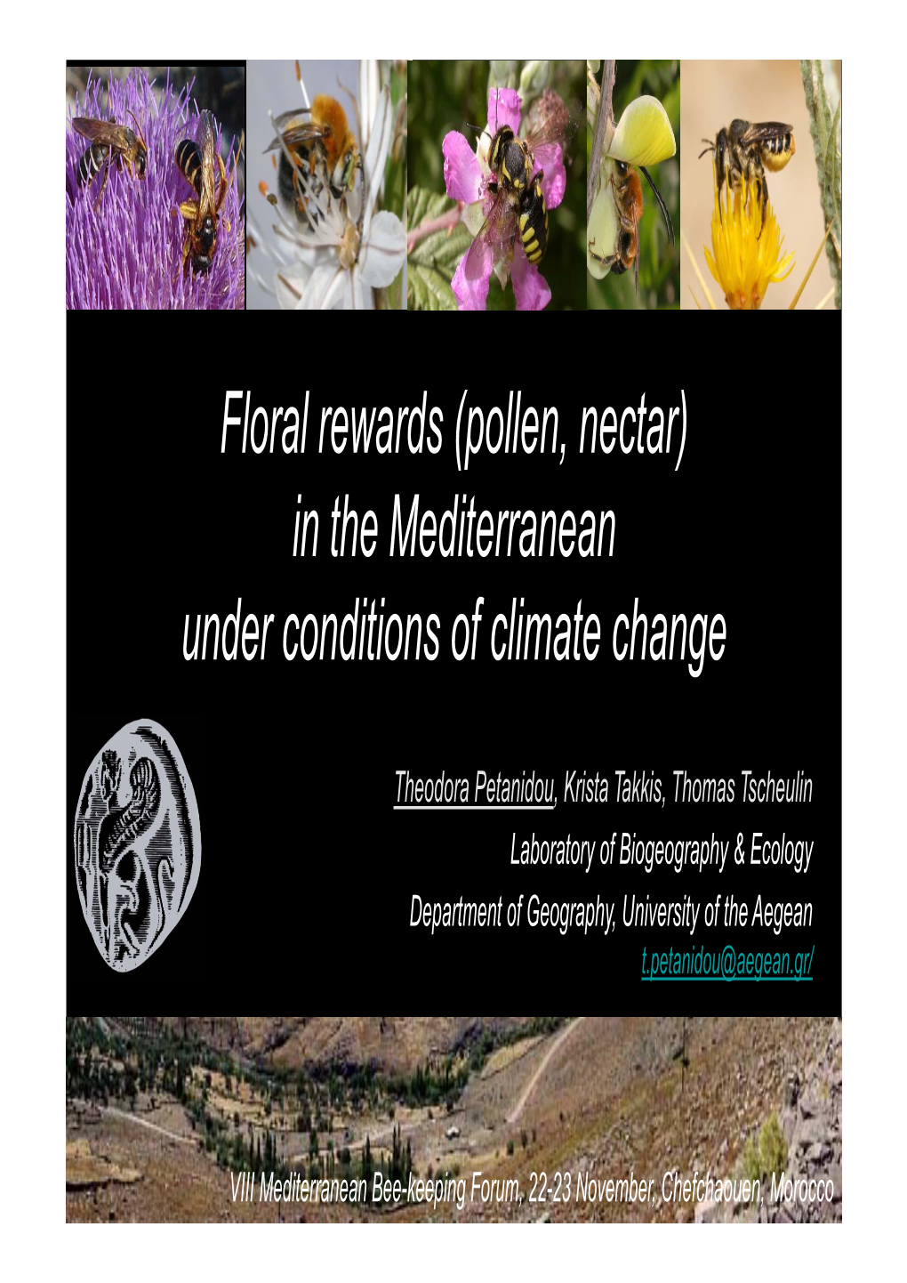 Floral Rewards (Pollen, Nectar) in the Mediterranean Under Conditions of Climate Change