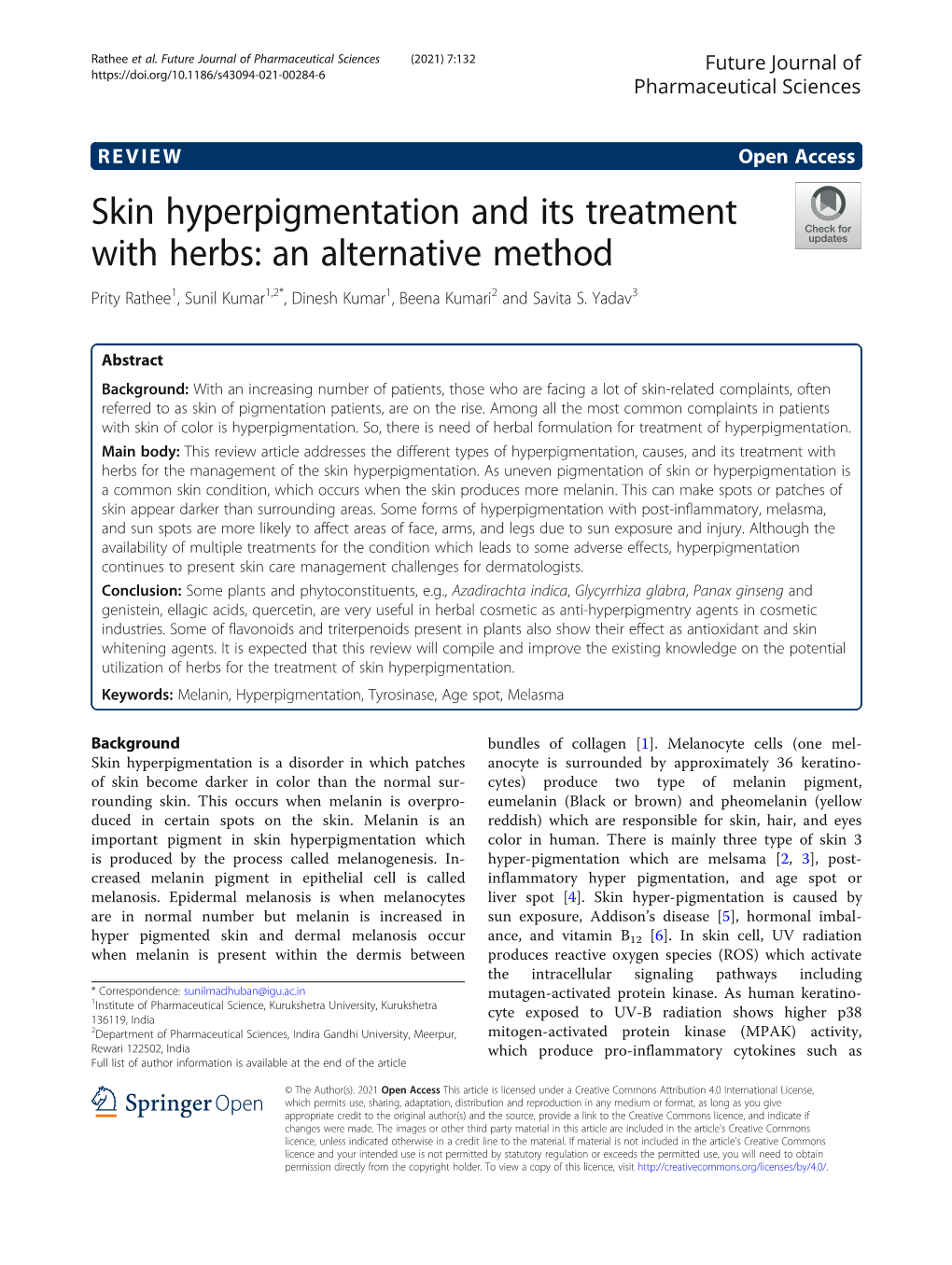 Skin Hyperpigmentation and Its Treatment with Herbs: an Alternative Method Prity Rathee1, Sunil Kumar1,2*, Dinesh Kumar1, Beena Kumari2 and Savita S