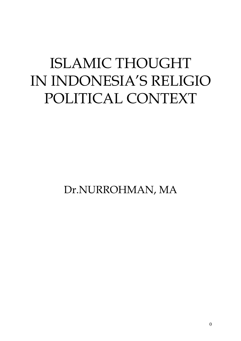 Islamic Thought in Indonesia's Religio Political Context