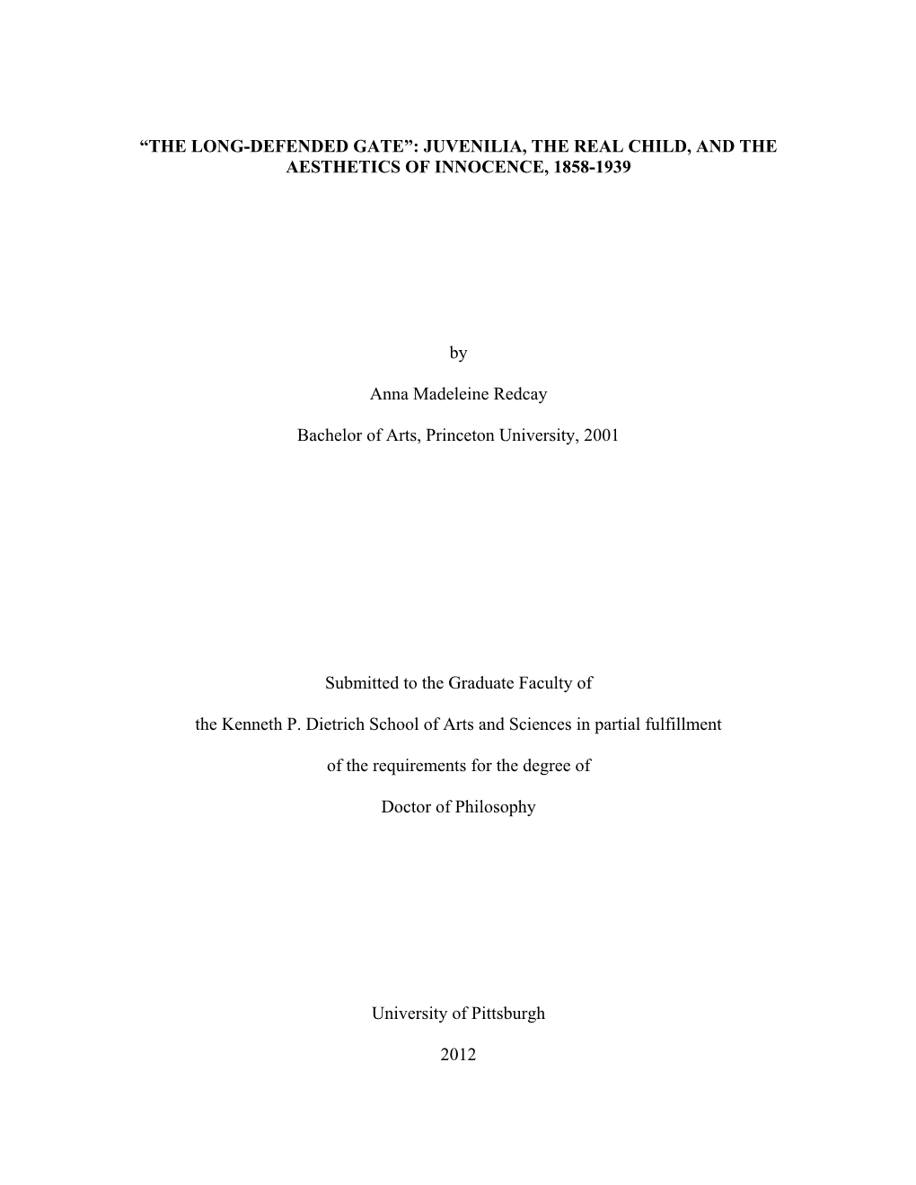 “The Long-Defended Gate”: Juvenilia, the Real Child, and the Aesthetics of Innocence, 1858-1939