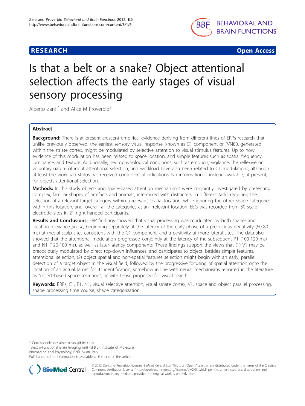 Object Attentional Selection Affects the Early Stages of Visual Sensory Processing Alberto Zani1* and Alice M Proverbio2