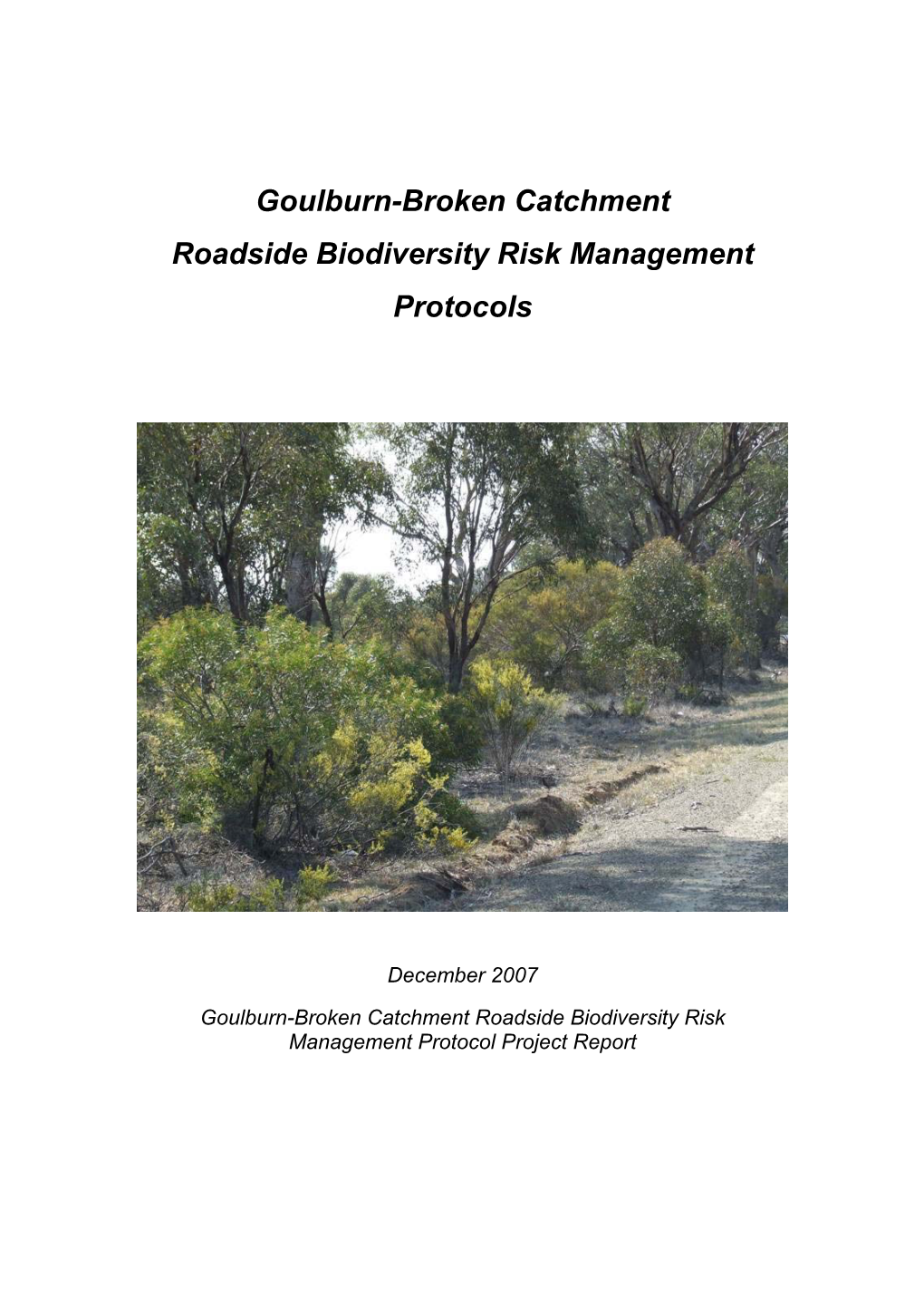 Goulburn-Broken Catchment Roadside Biodiversity Risk Management Protocols