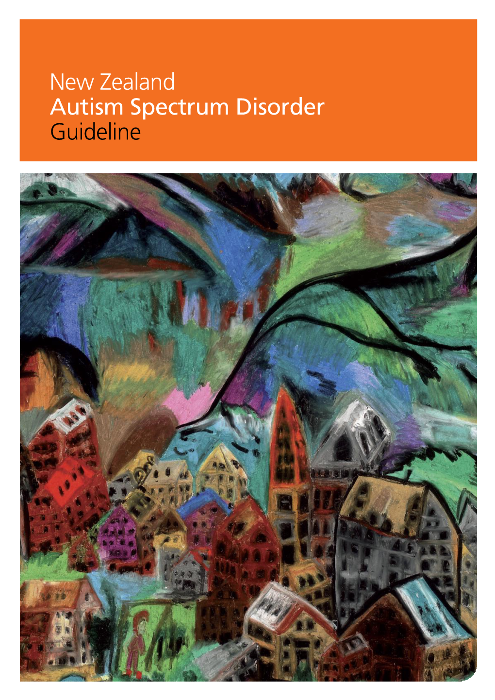 New Zealand Autism Spectrum Disorder Guidelines