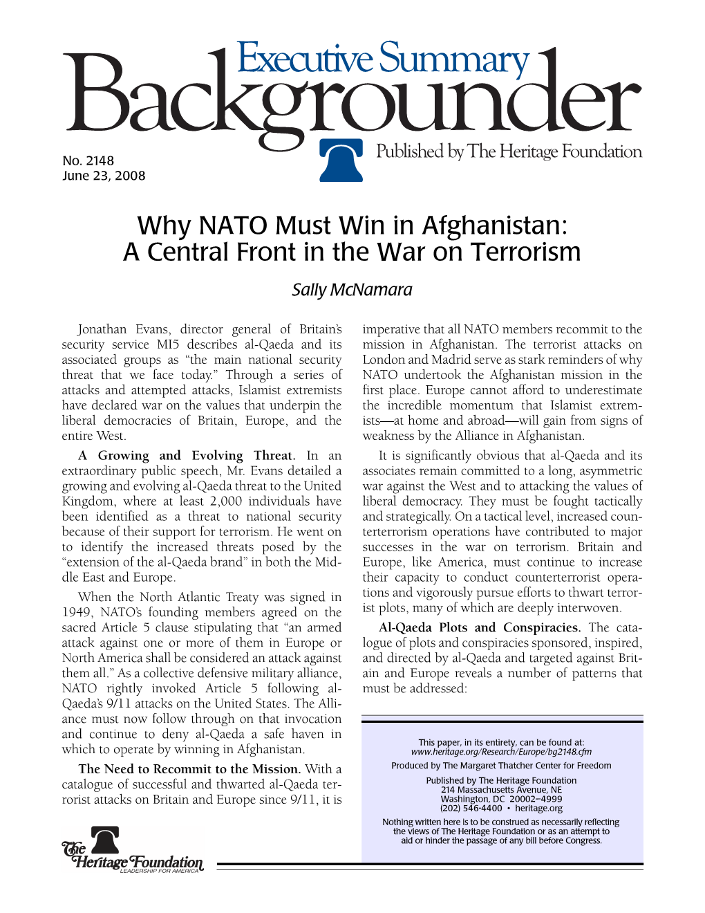 Why NATO Must Win in Afghanistan: a Central Front in the War on Terrorism Sally Mcnamara