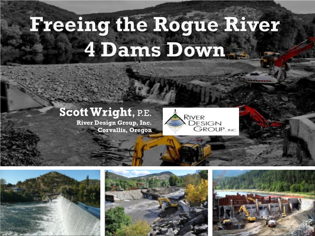 Freeing the Rogue River