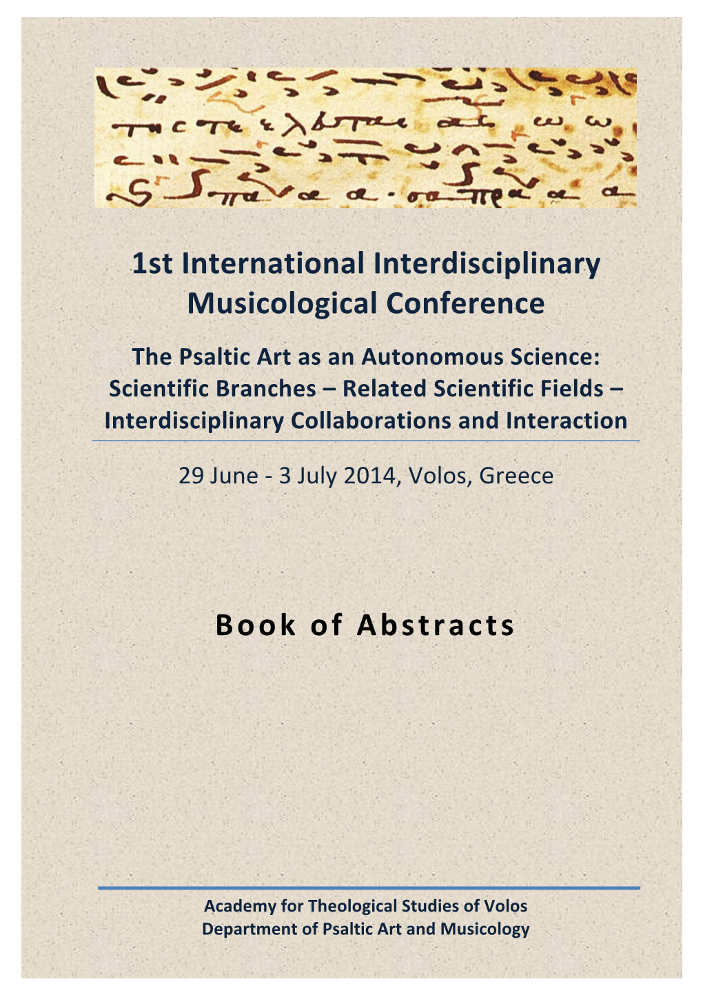 1St International Interdisciplinary Musicological Conference Book of Abstracts