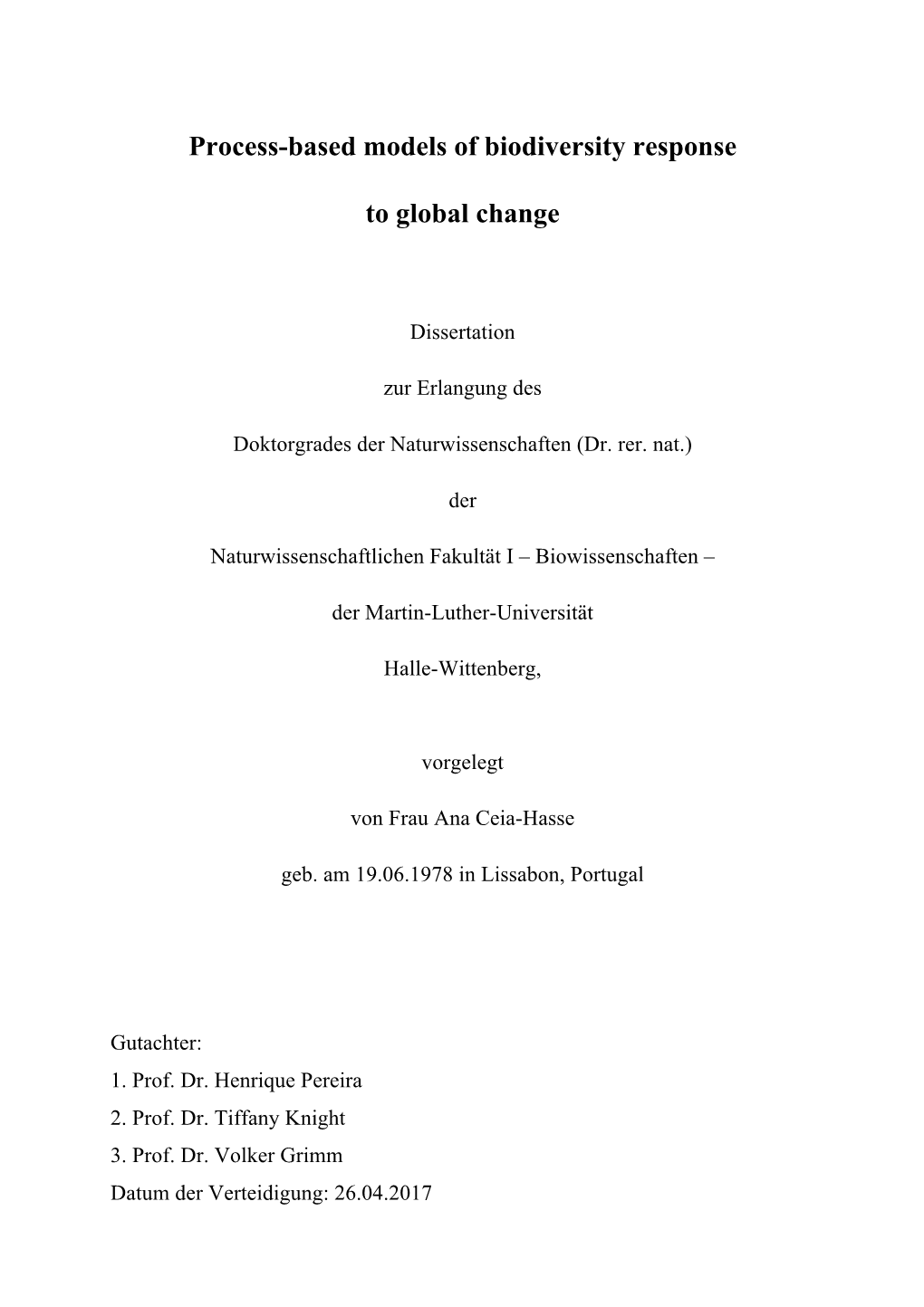 Process-Based Models of Biodiversity Response to Global Change