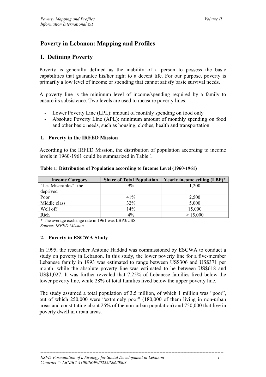 Poverty in Lebanon: Mapping and Profiles I. Defining Poverty