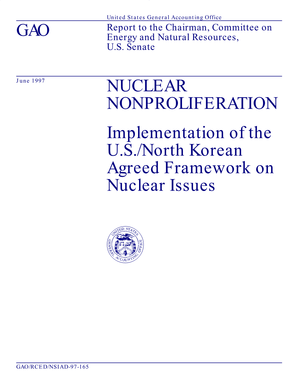 RCED/NSIAD-97-165 Nuclear Nonproliferation