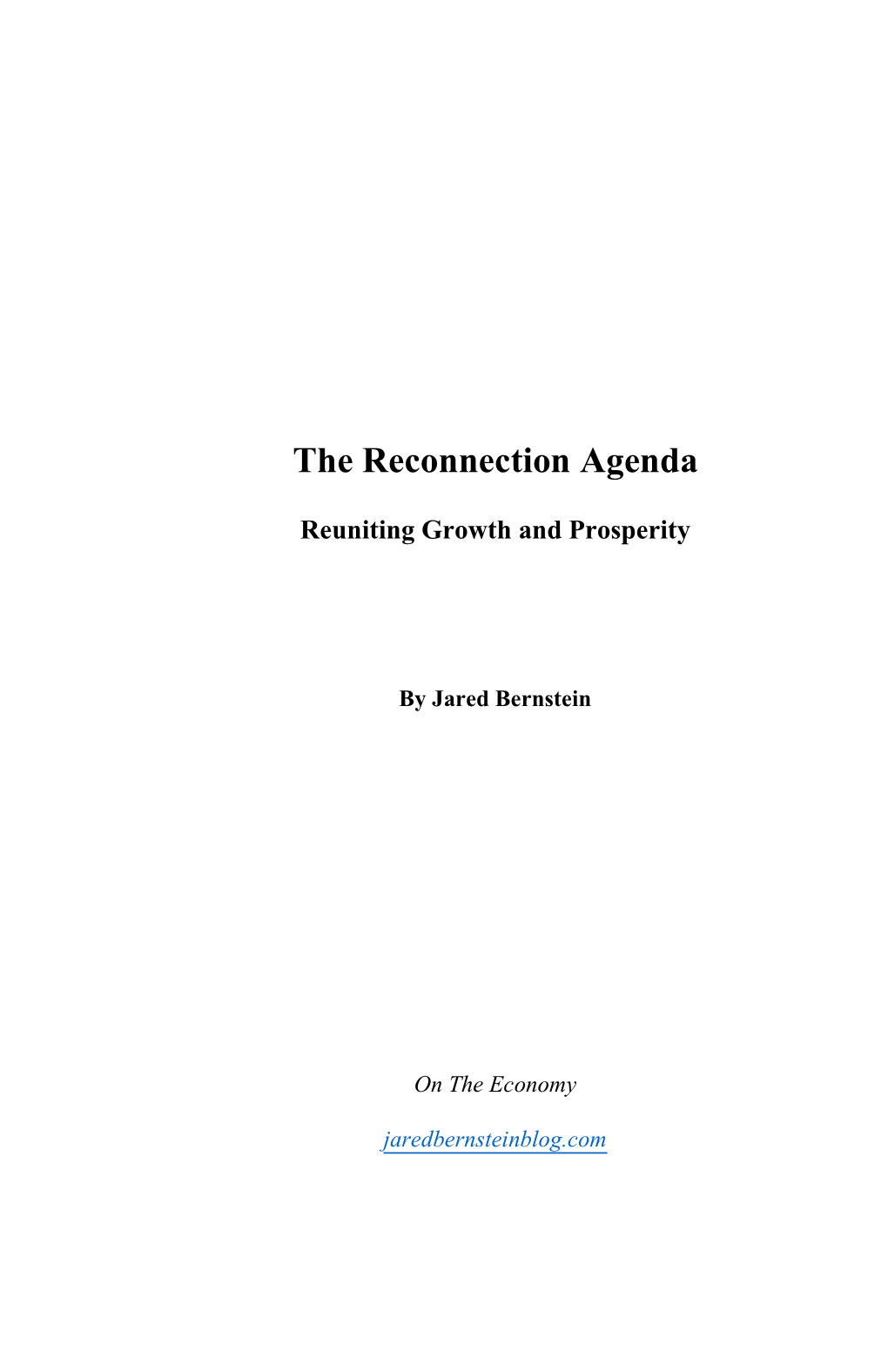 The Reconnection Agenda Reuniting Growth and Prosperity