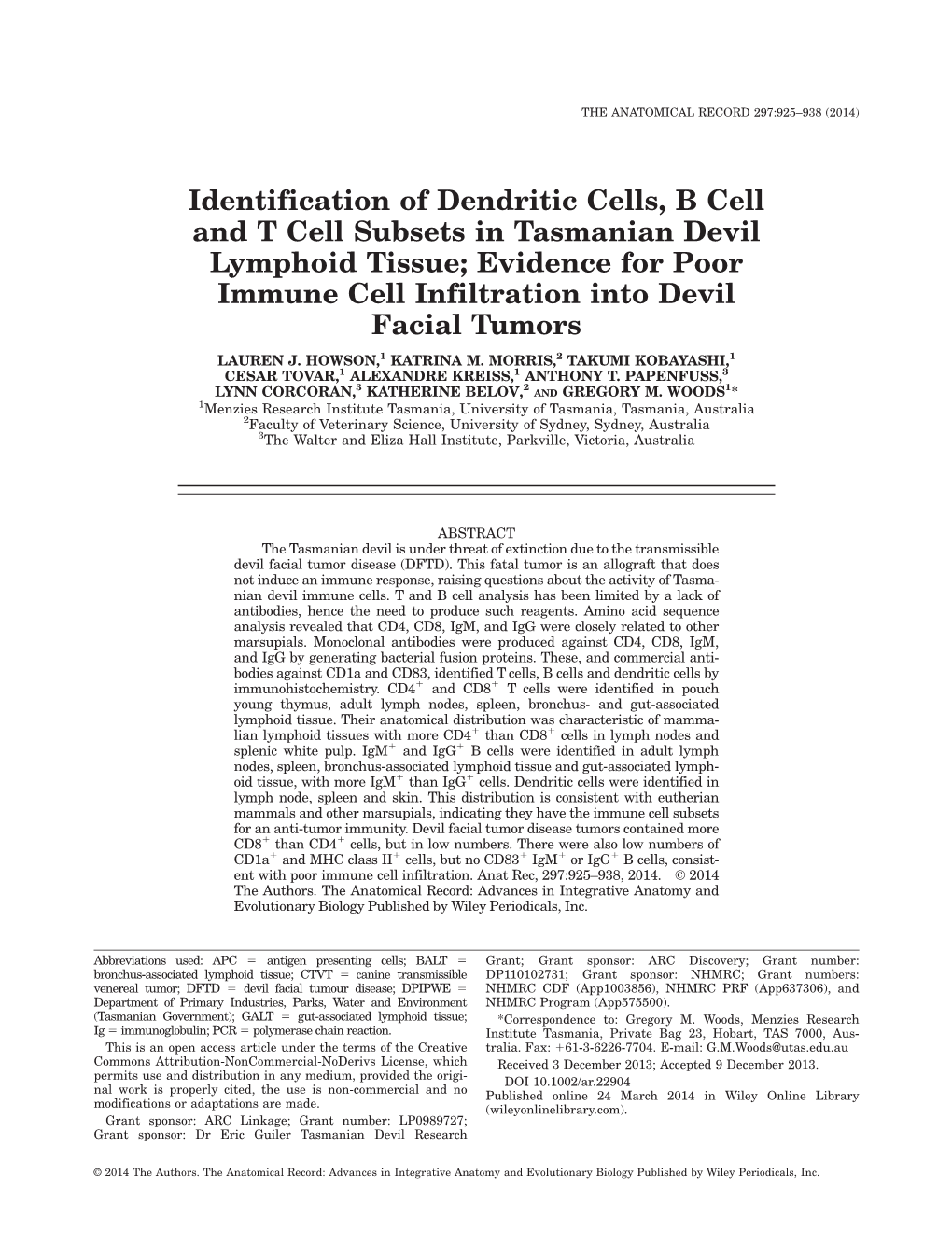 Identification of Dendritic Cells, B Cell and T Cell Subsets in Tasmanian Devil Lymphoid Tissue; Evidence for Poor Immune Cell Infiltration Into Devil Facial Tumors