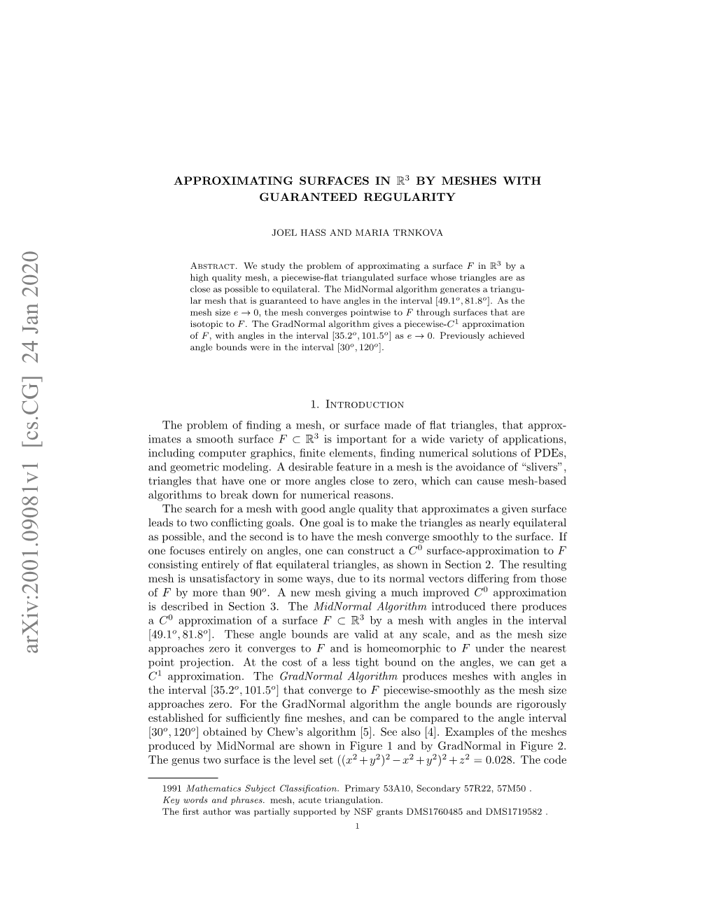 Arxiv:2001.09081V1 [Cs.CG] 24 Jan 2020 Approaches Zero It Converges to F and Is Homeomorphic to F Under the Nearest Point Projection