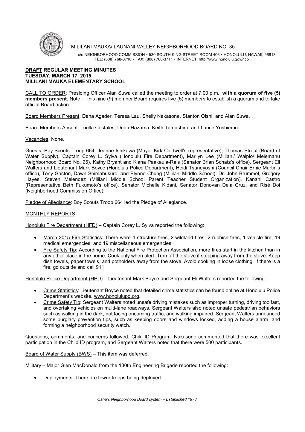 Launani Valley Neighborhood Board No. 35 Draft Regular Meeting Minutes Tuesday, March 17, 2015 Mililani Mauka El