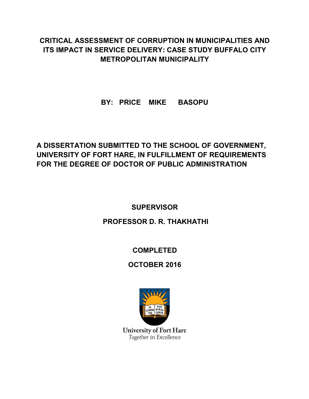 Critical Assessment of Corruption in Municipalities and Its Impact in Service Delivery: Case Study Buffalo City Metropolitan Municipality