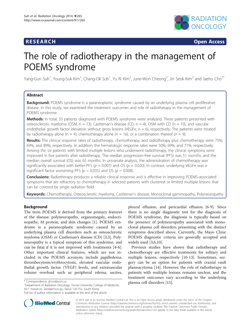 The Role of Radiotherapy in the Management of POEMS Syndrome Yang-Gun Suh1, Young-Suk Kim1, Chang-Ok Suh1, Yu Ri Kim2, June-Won Cheong2, Jin Seok Kim2 and Jaeho Cho1*