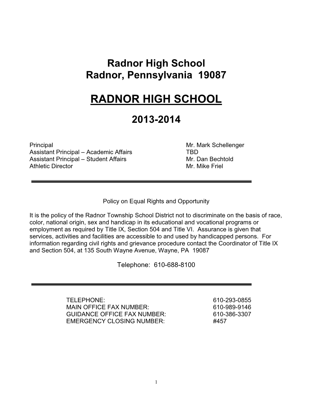 Radnor High School Radnor, Pennsylvania 19087