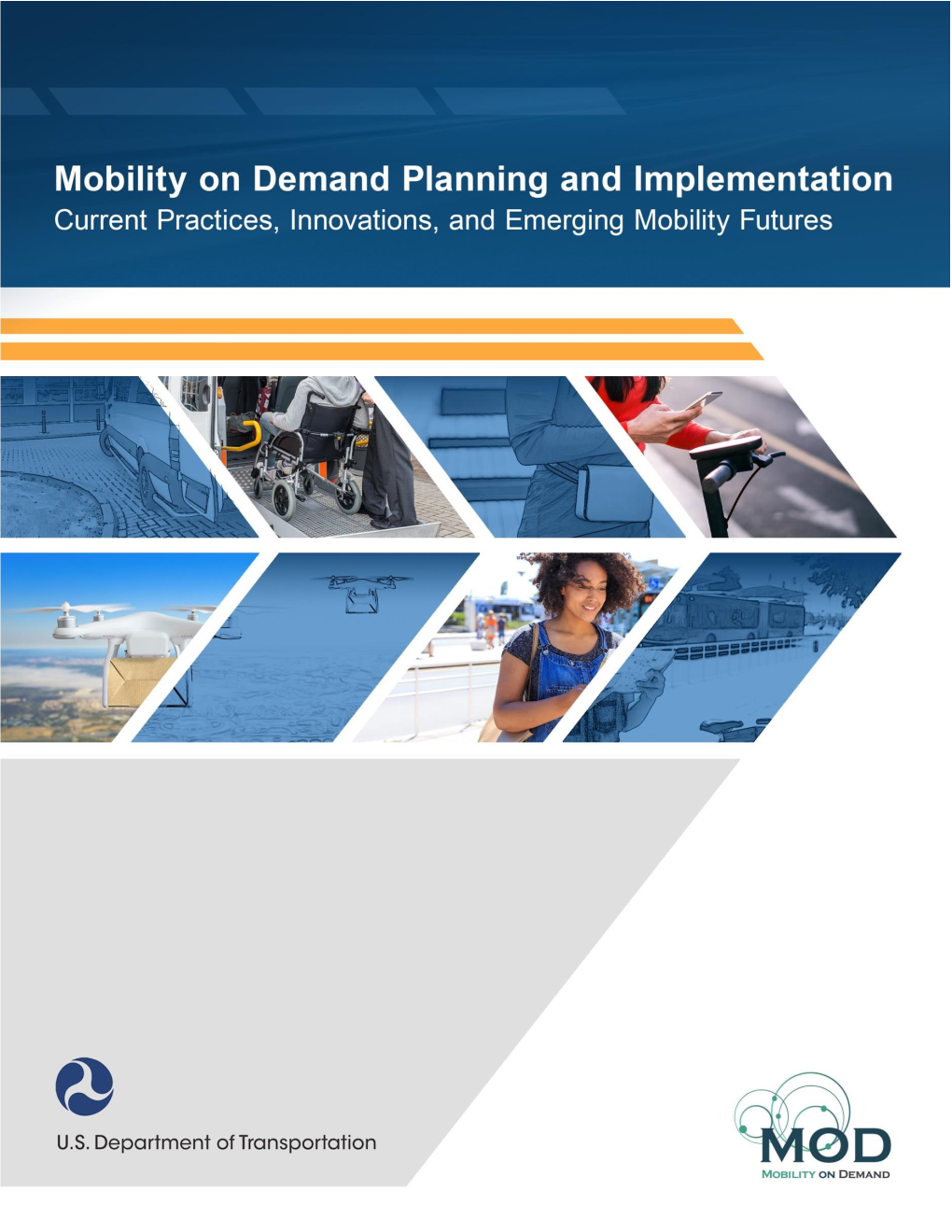 Current Practices, Innovations, and Emerging Mobility Futures
