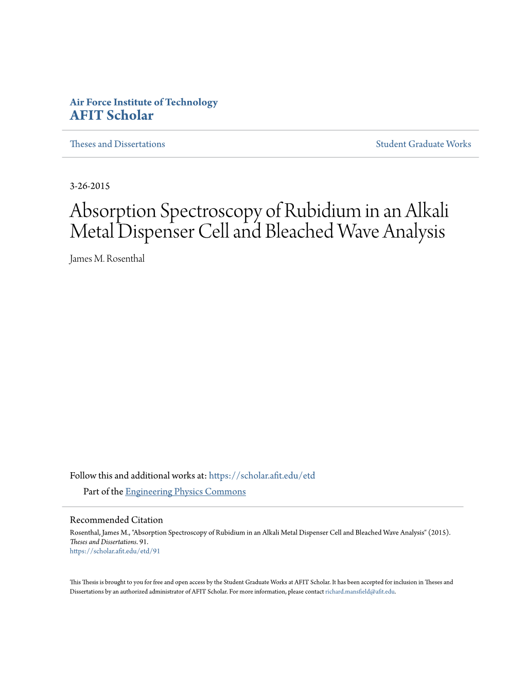 Absorption Spectroscopy of Rubidium in an Alkali Metal Dispenser Cell and Bleached Wave Analysis James M
