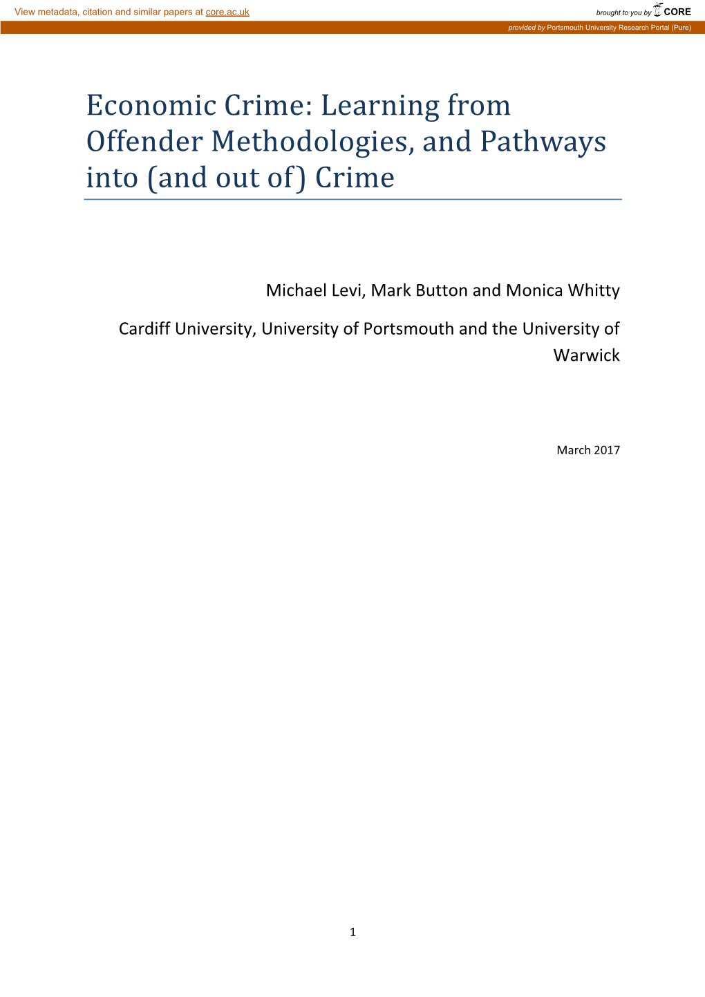 Learning from Offender Methodologies, and Pathways Into (And out Of) Crime