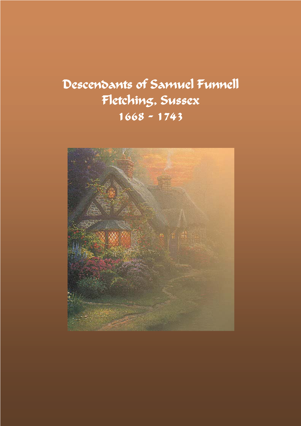 Samuel Funnell Fletching, Sussex 1668 - 1743