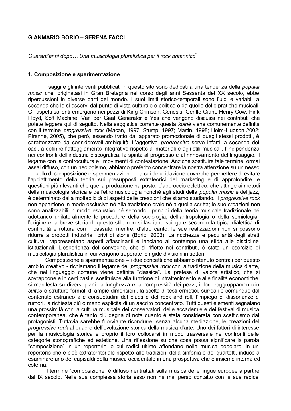 Una Musicologia Pluralistica Per Il Rock Britannico* 1. Composizione Es