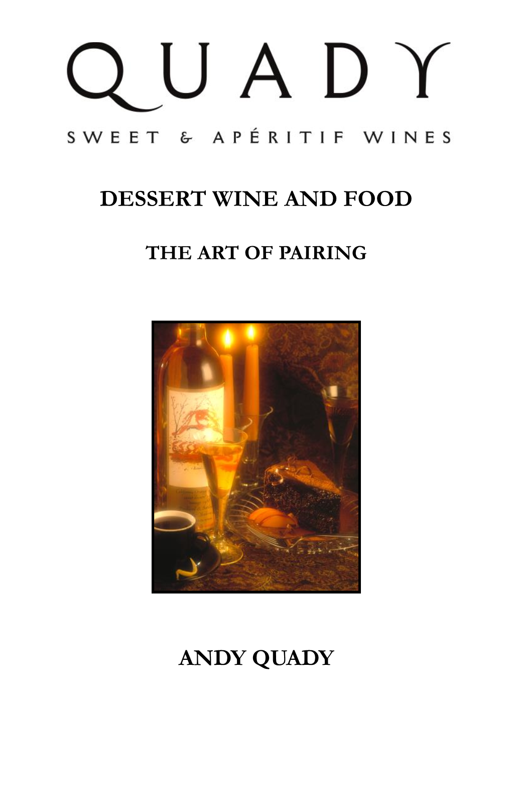 Quady Dessert Wine & Food