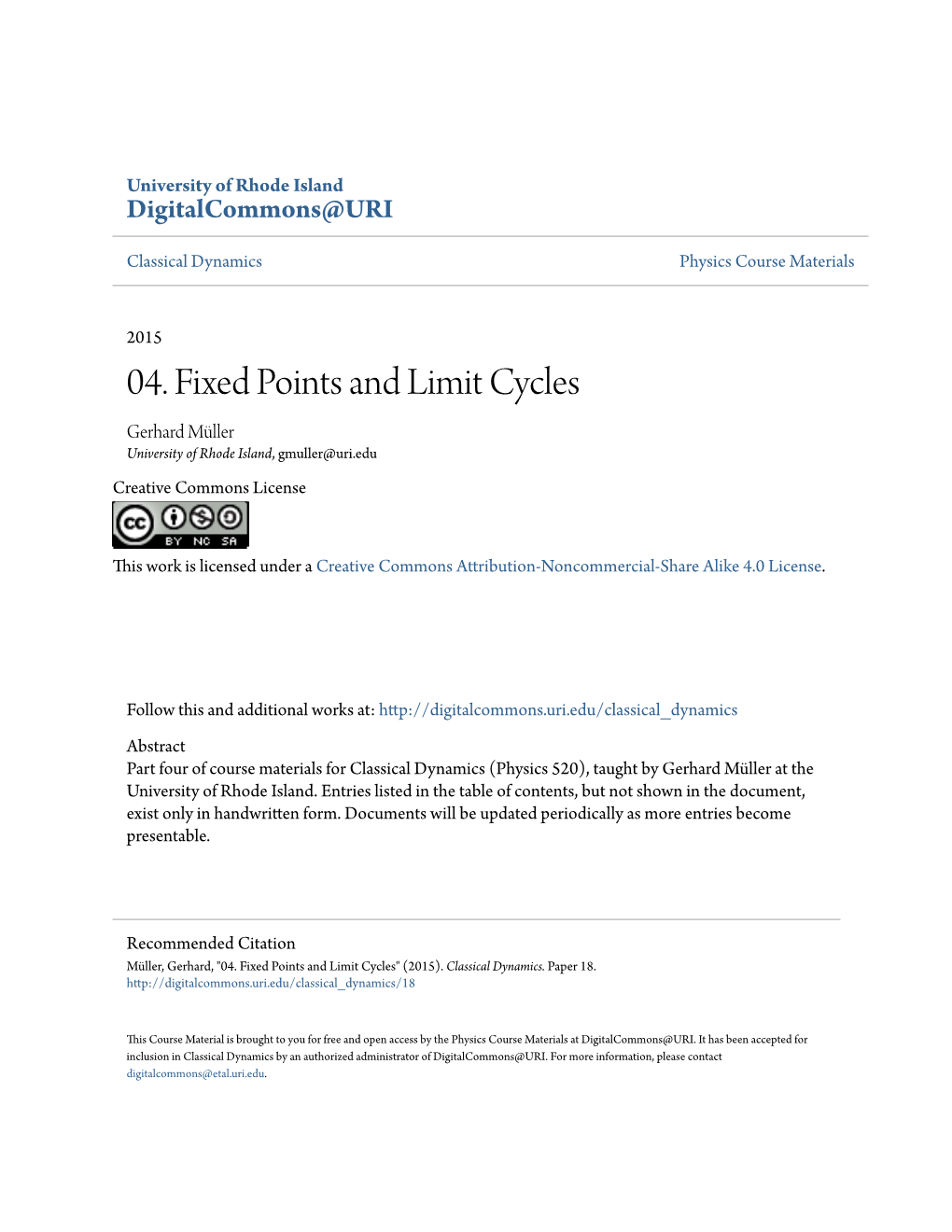 04. Fixed Points and Limit Cycles Gerhard Müller University of Rhode Island, Gmuller@Uri.Edu Creative Commons License