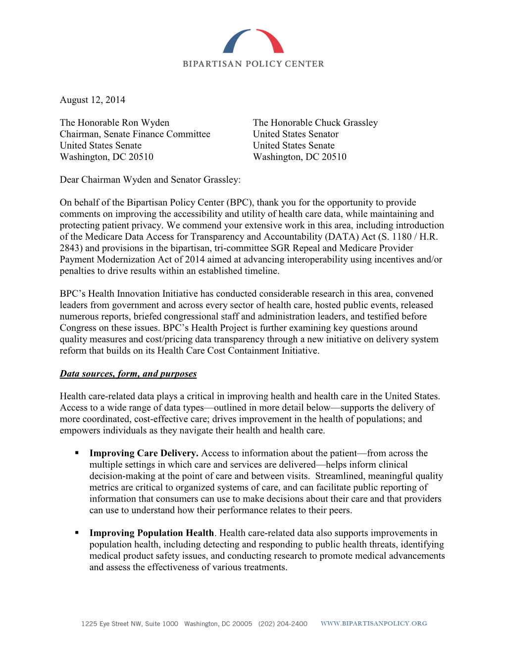 August 12, 2014 the Honorable Ron Wyden the Honorable Chuck Grassley Chairman, Senate Finance Committee United States Senator U