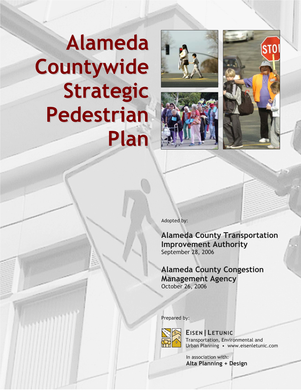 2006 Alameda Countywide Strategic Pedestrian Plan