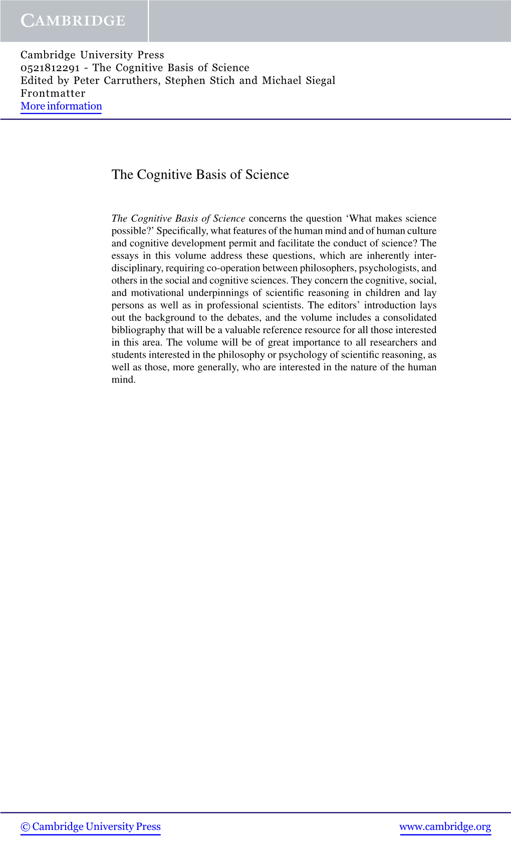 The Cognitive Basis of Science Edited by Peter Carruthers, Stephen Stich and Michael Siegal Frontmatter More Information