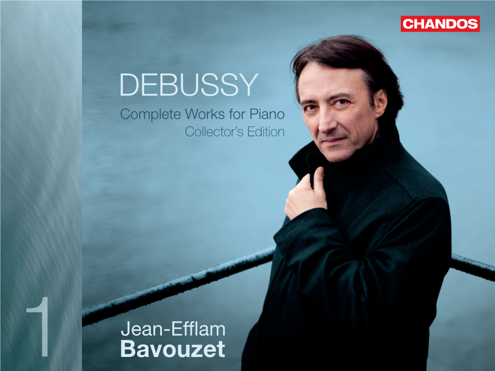 DEBUSSY Complete Works for Piano Collector’S Edition