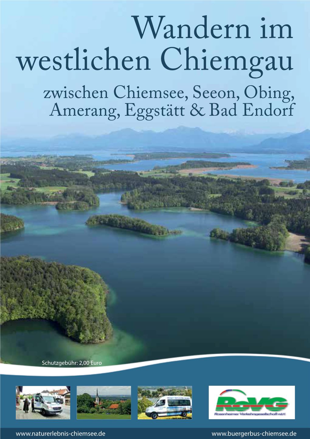 Wandern Im Westlichen Chiemgau Zwischen Chiemsee, Seeon, Obing, Amerang, Eggstätt & Bad Endorf