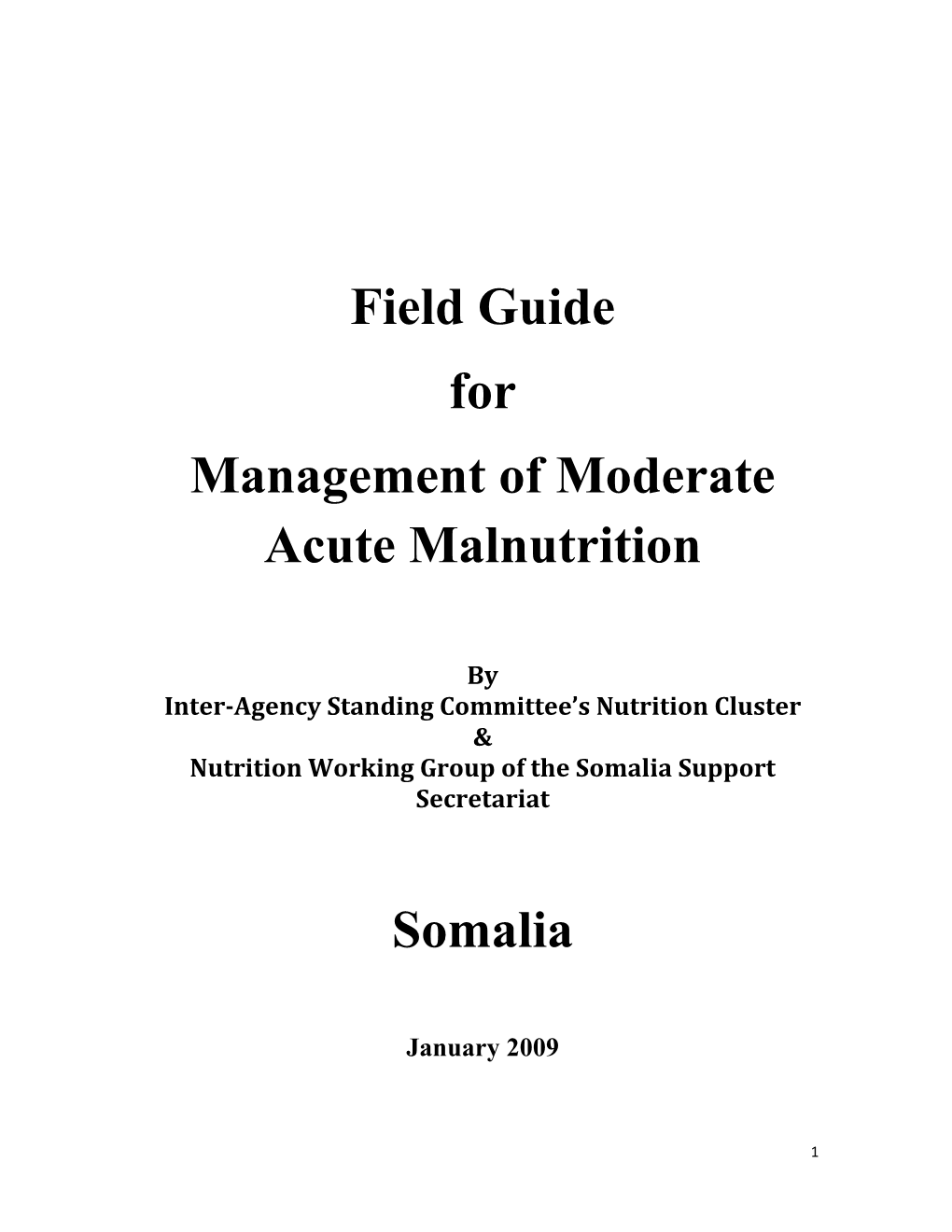 Field Guide for Management of Moderate Acute Malnutrition Somalia