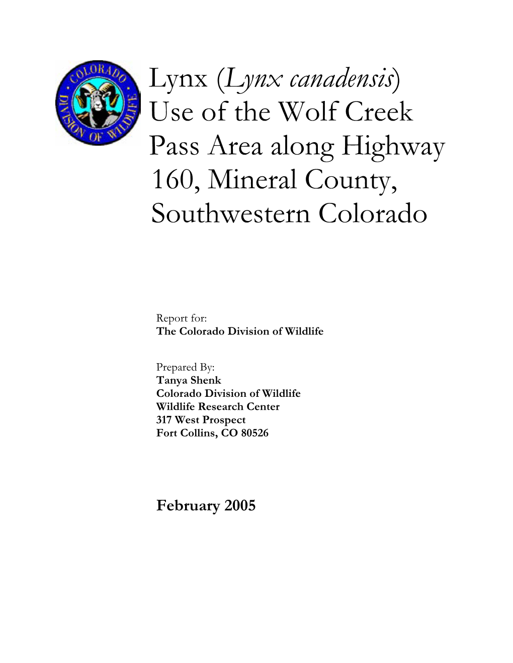 Report: Lynx Use of the Wolf Creek Pass Along Highway 160 in Southwestern Colorado