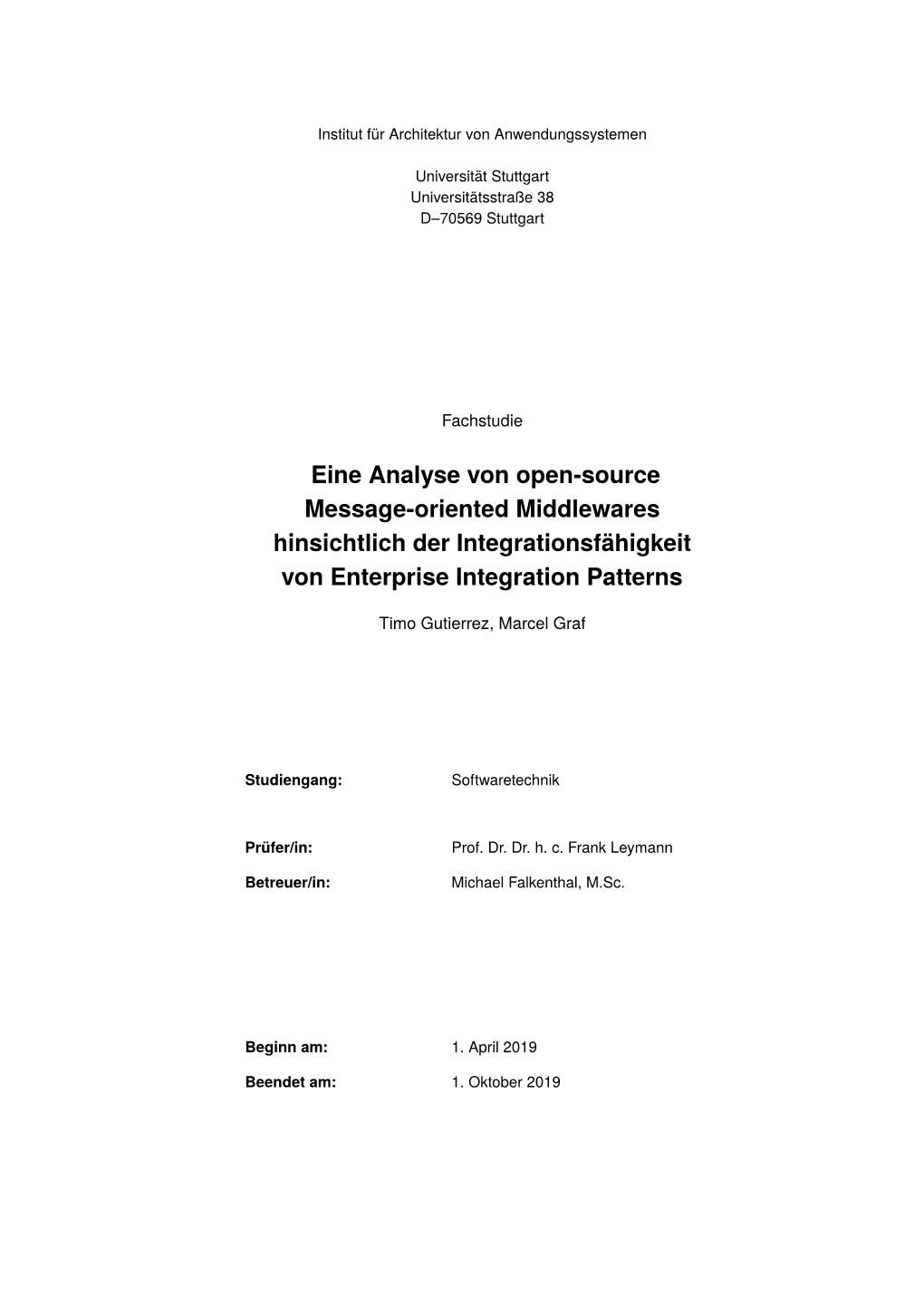 Eine Analyse Von Open-Source Message-Oriented Middlewares Hinsichtlich Der Integrationsfähigkeit Von Enterprise Integration Patterns